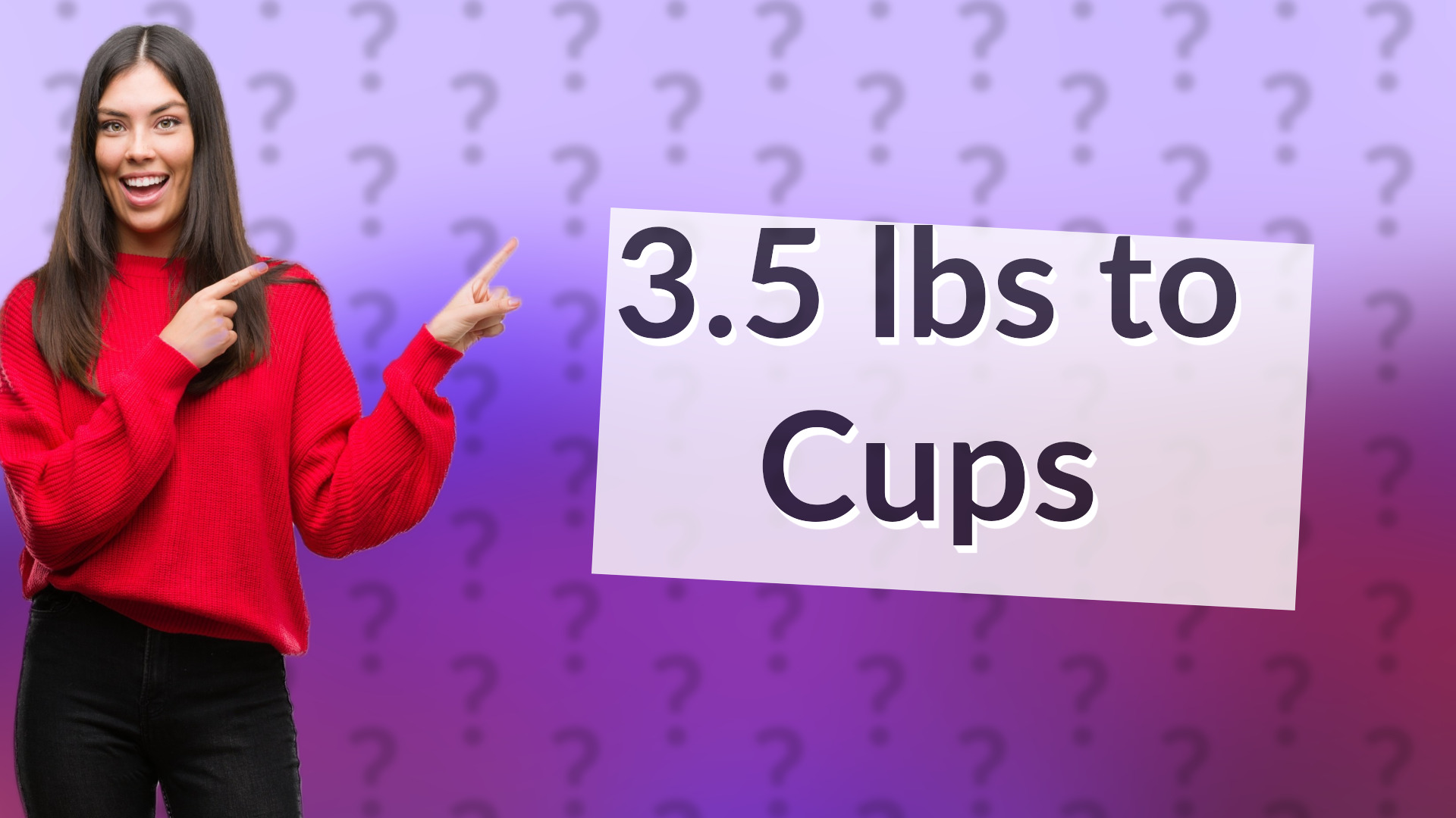 3.5 lbs to Cups