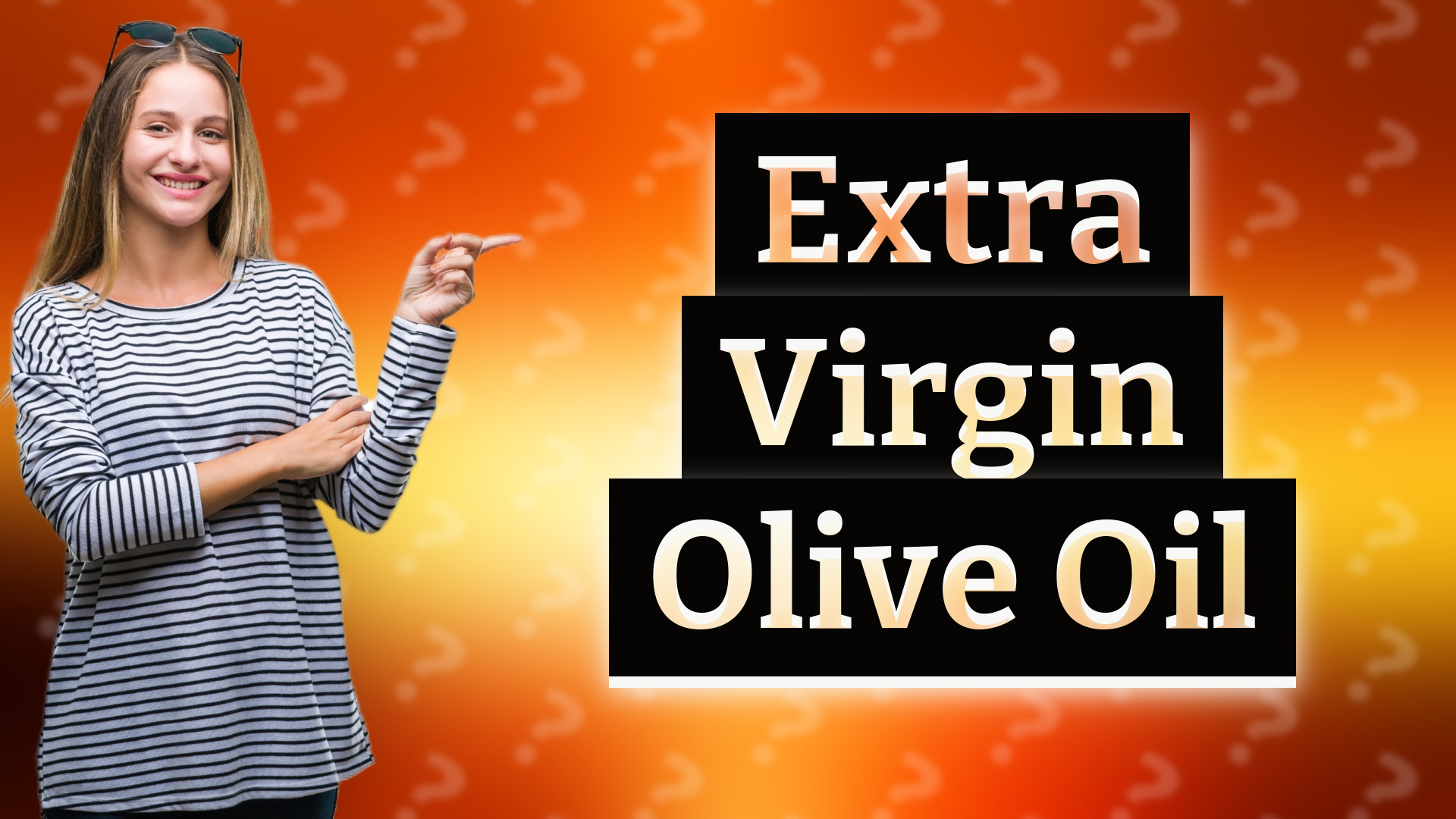 Extra Virgin Olive Oil