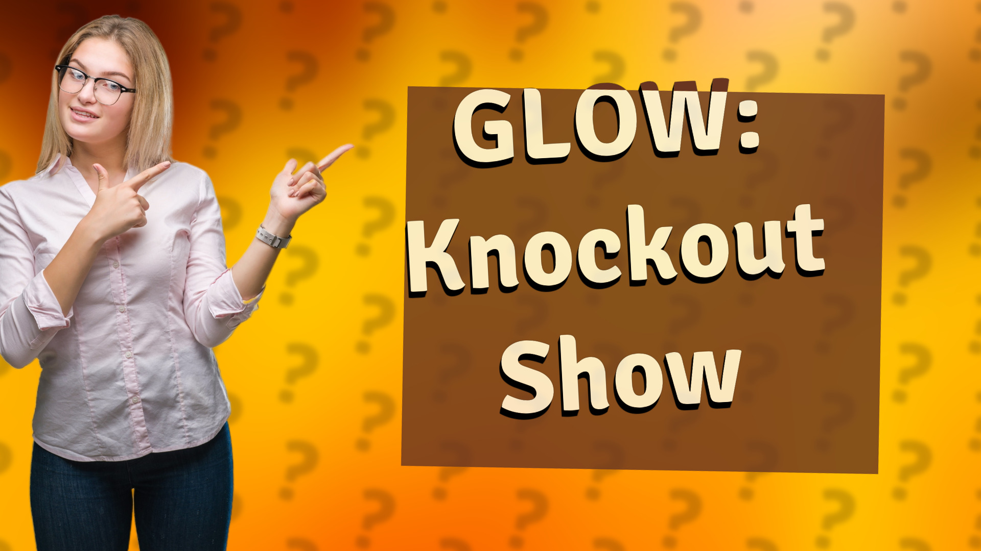 GLOW: Knockout Show