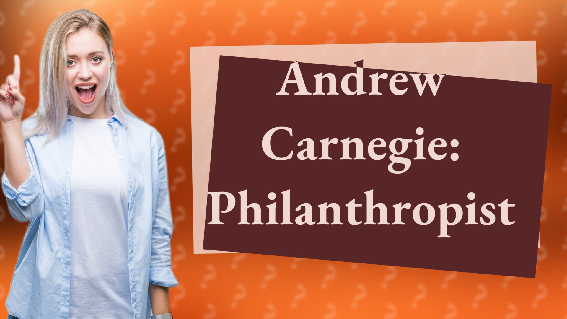 Andrew Carnegie: Philanthropist