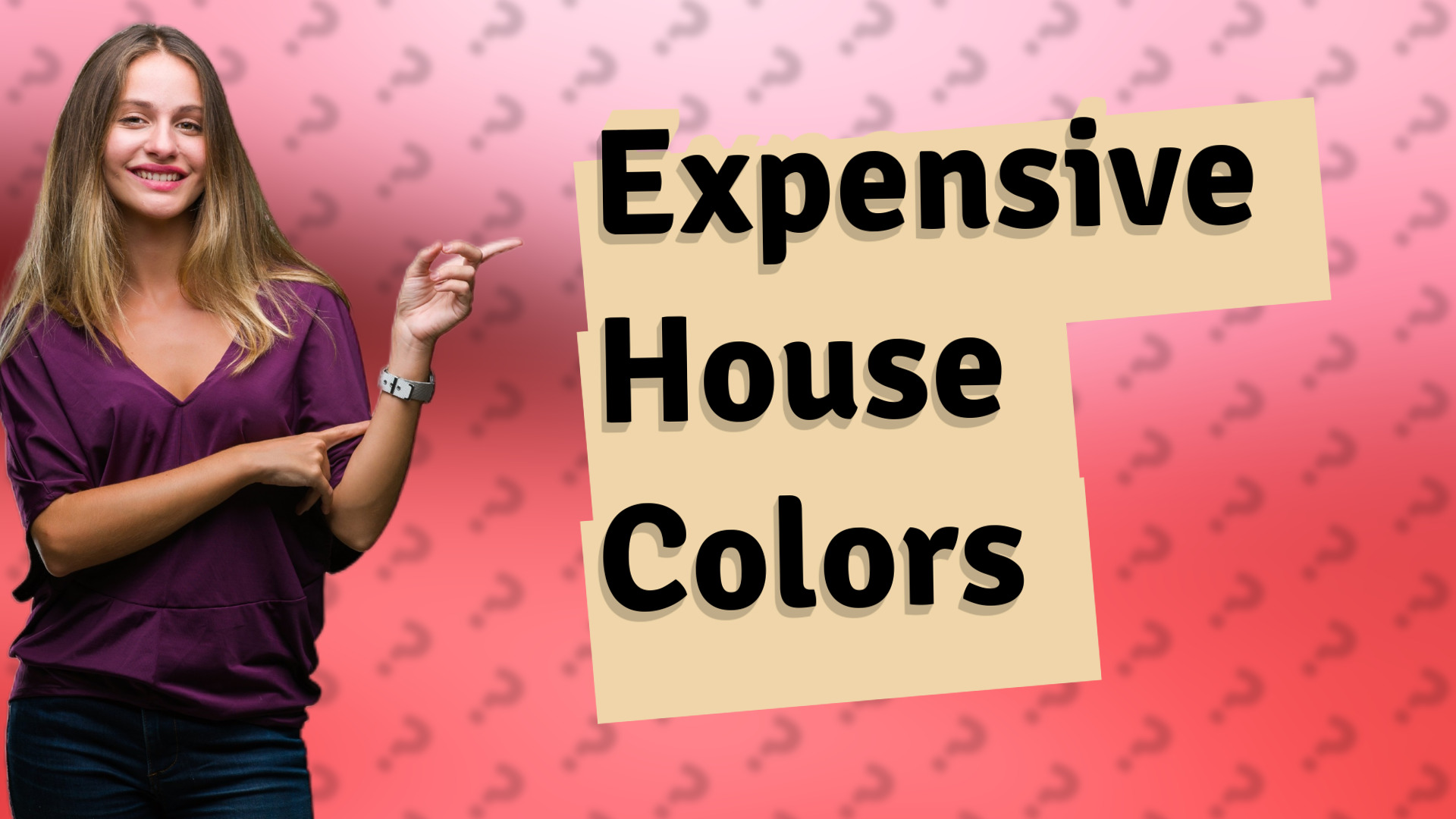 Expensive House Colors