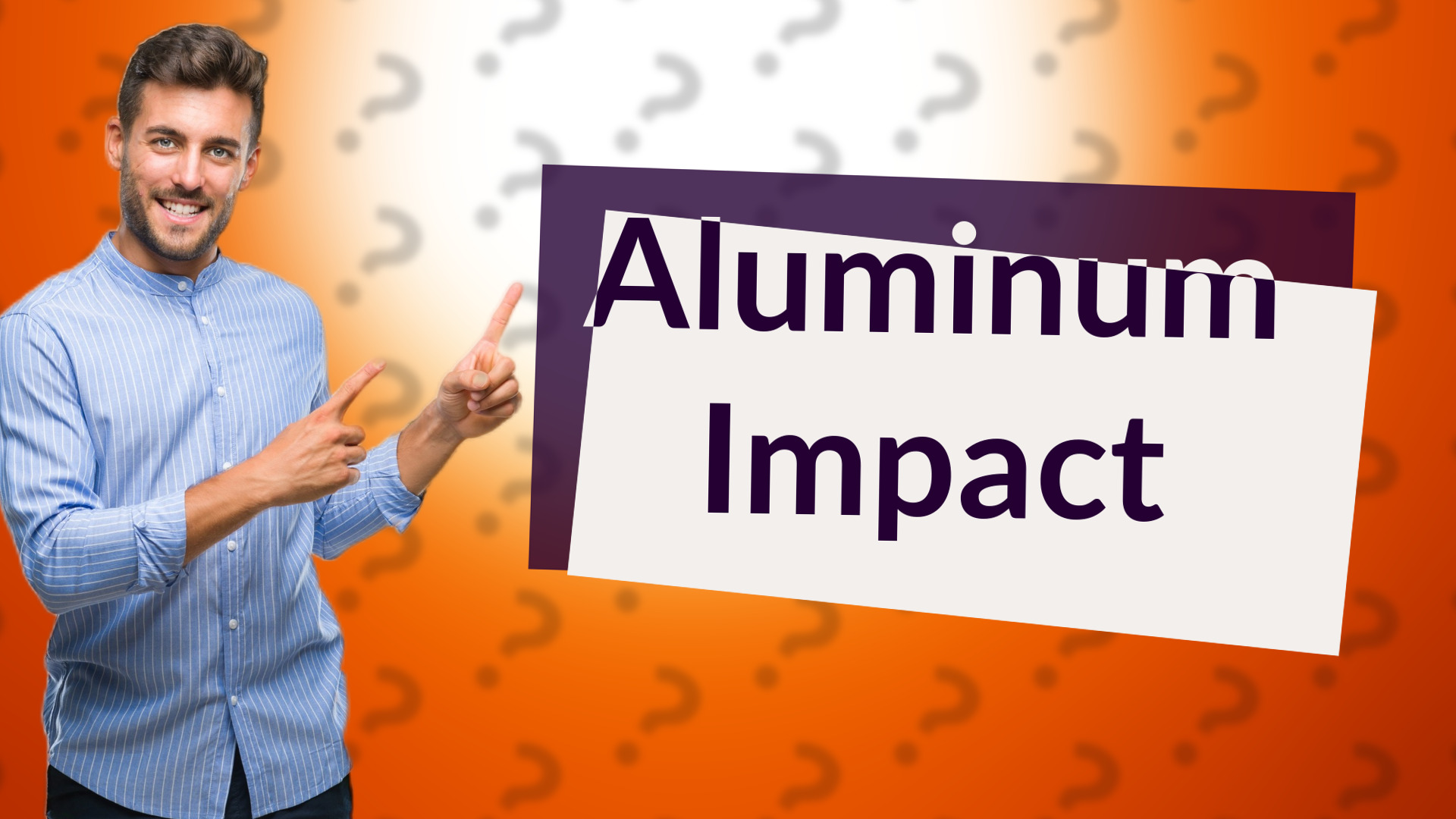 Aluminum Impact