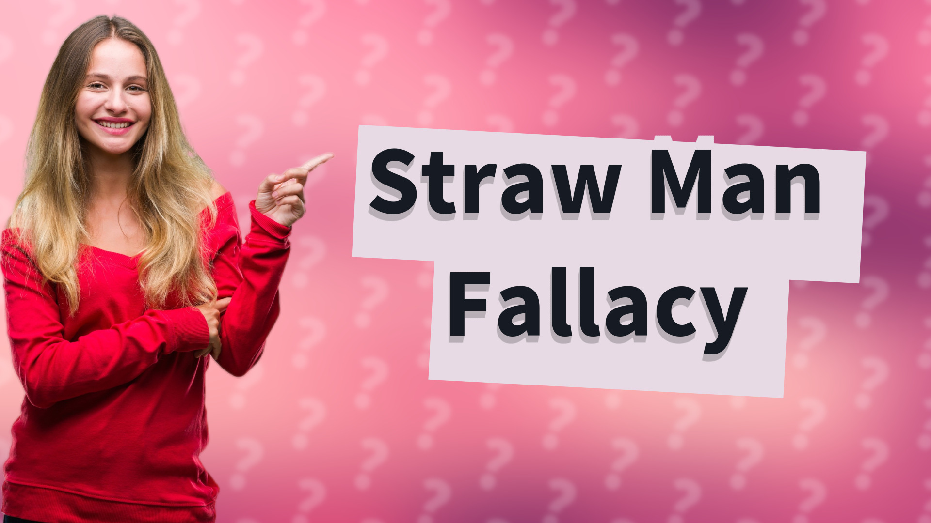 Straw Man Fallacy