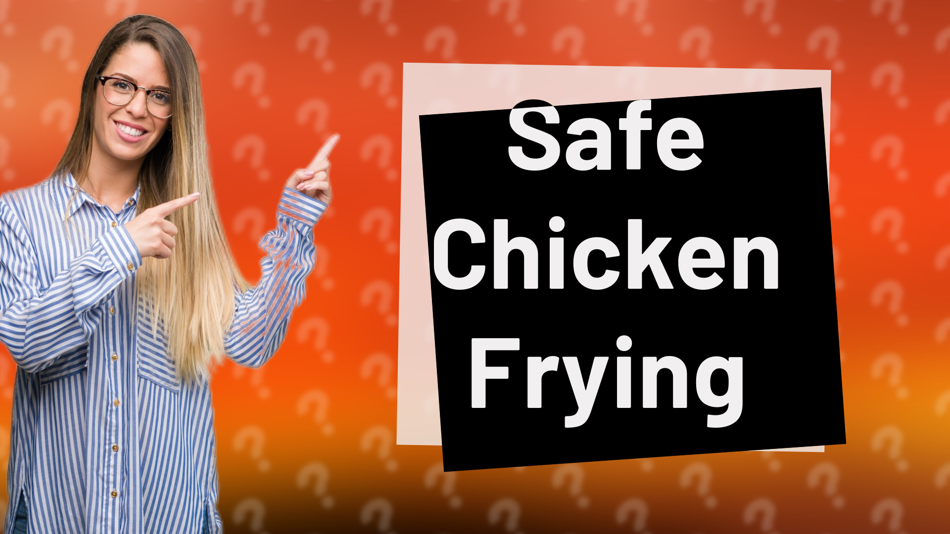 Safe Chicken Frying