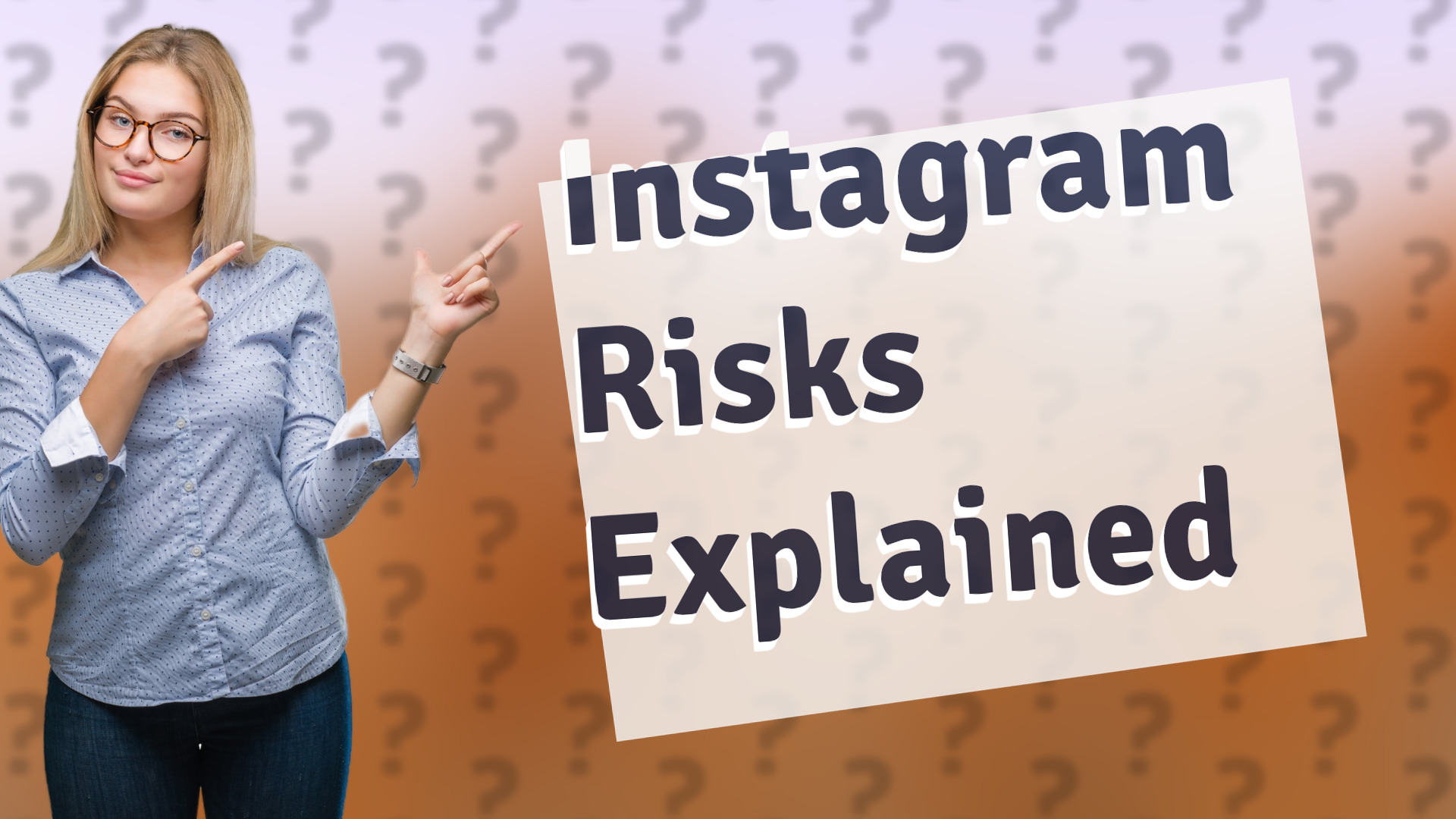 Instagram Risks Explained