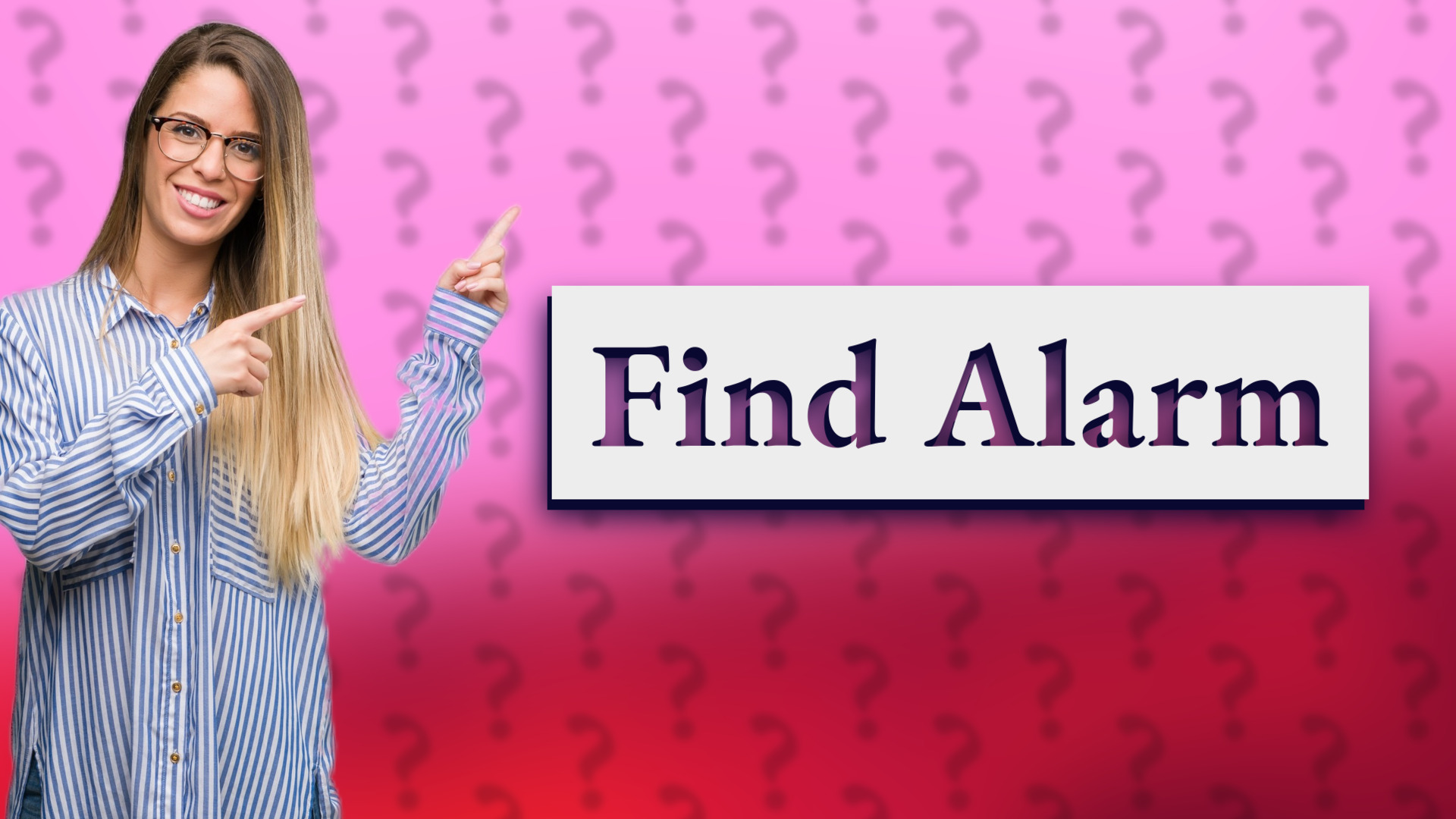 Find Alarm