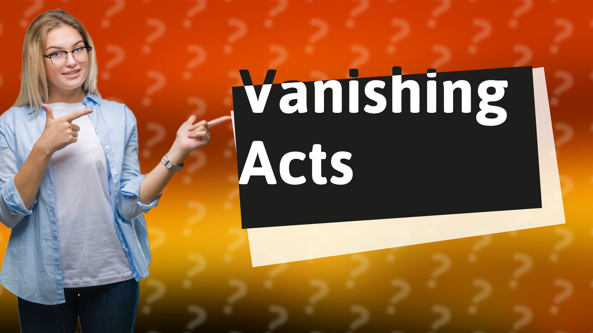 Vanishing Acts