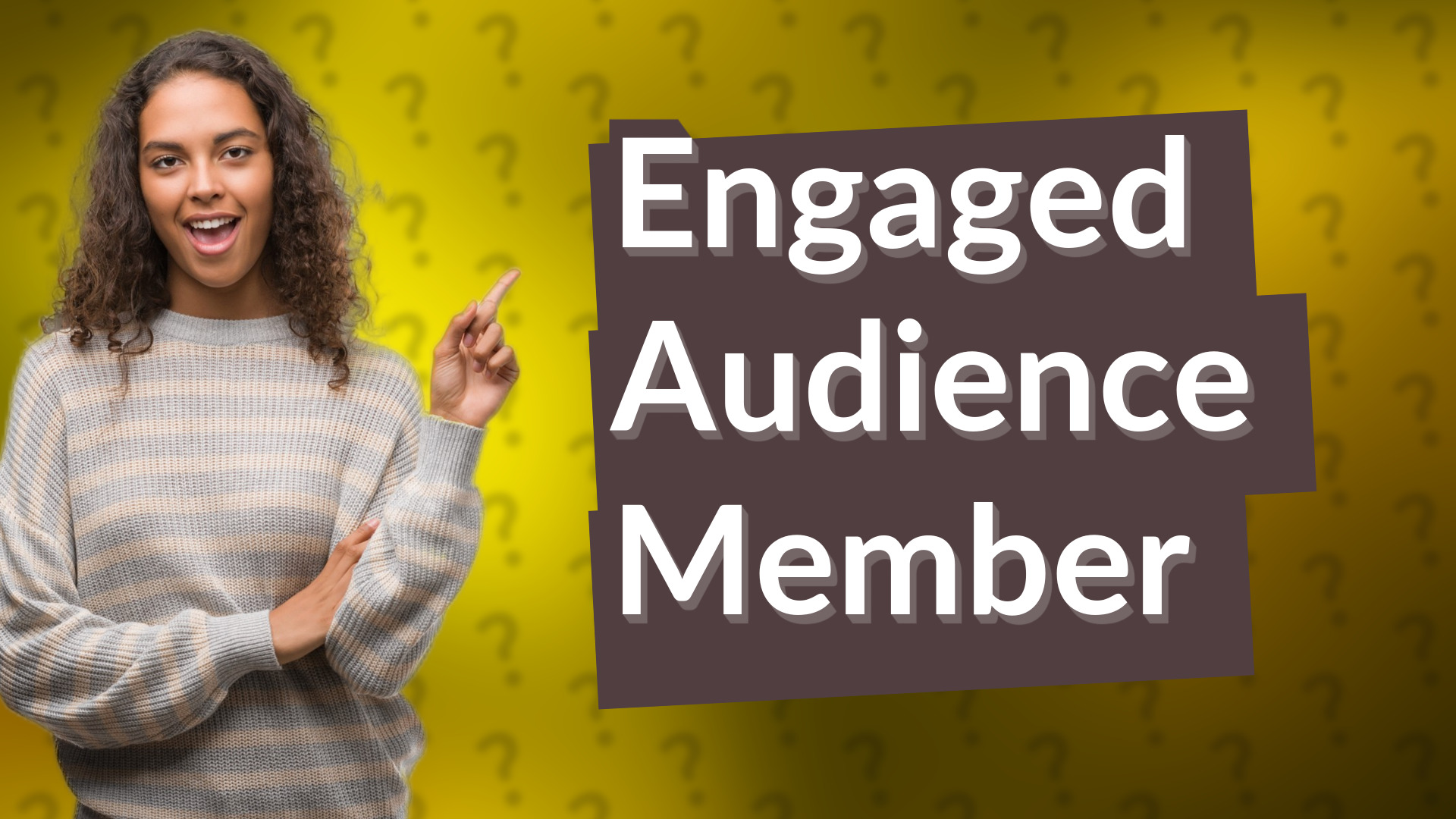 Engaged Audience Member