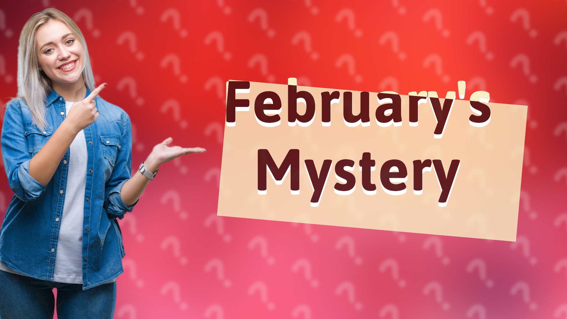 February's Mystery