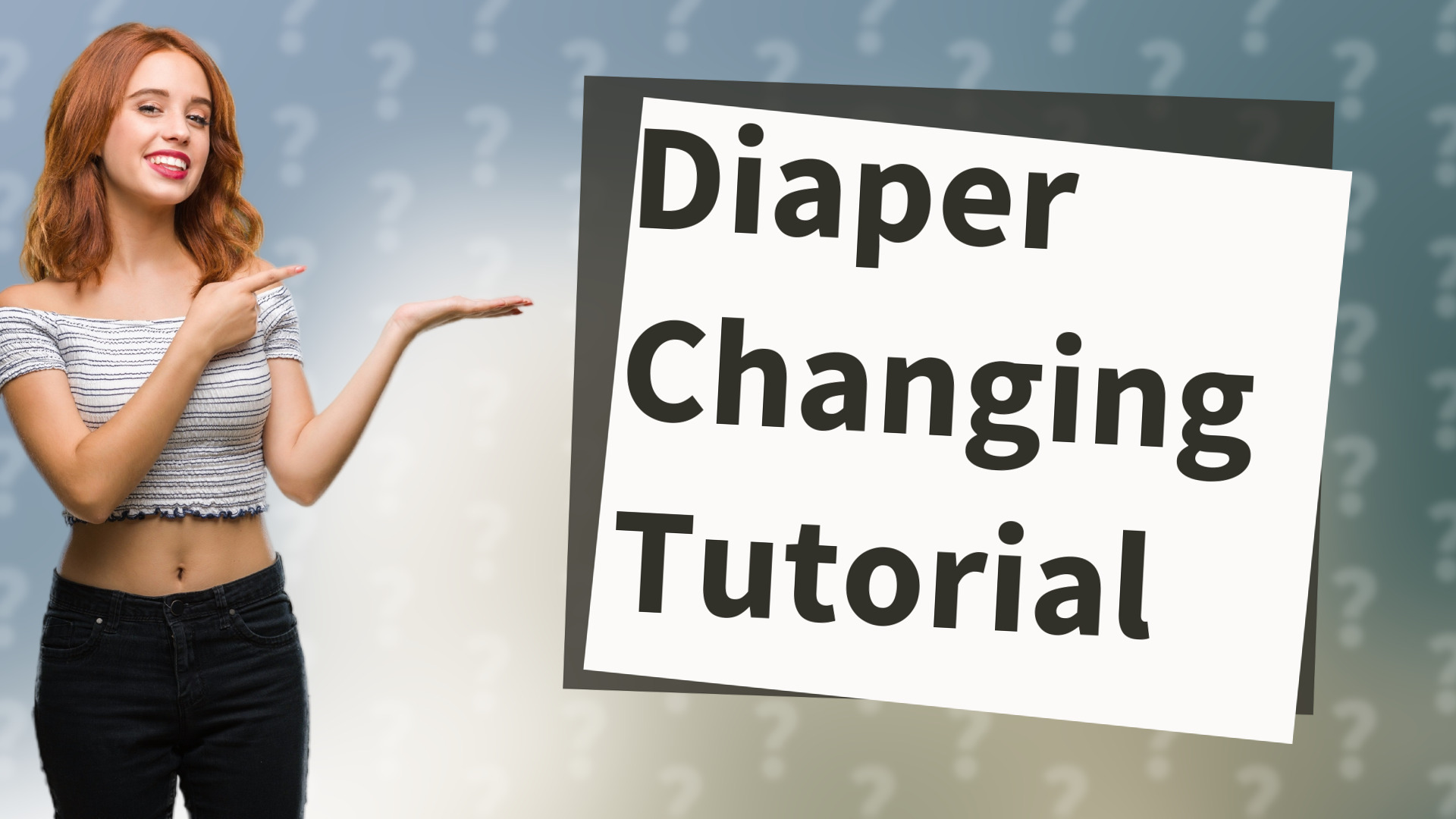 Diaper Changing Tutorial