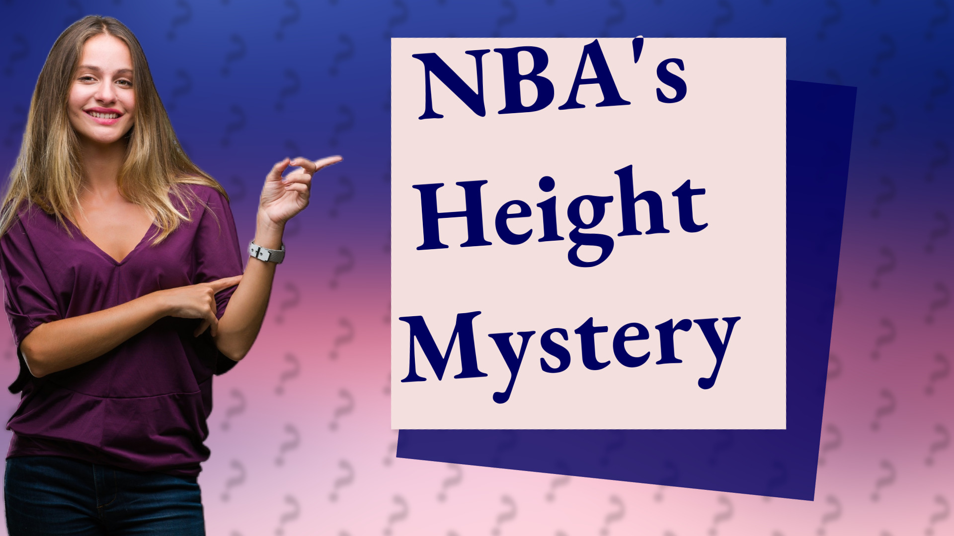 NBA's Height Mystery