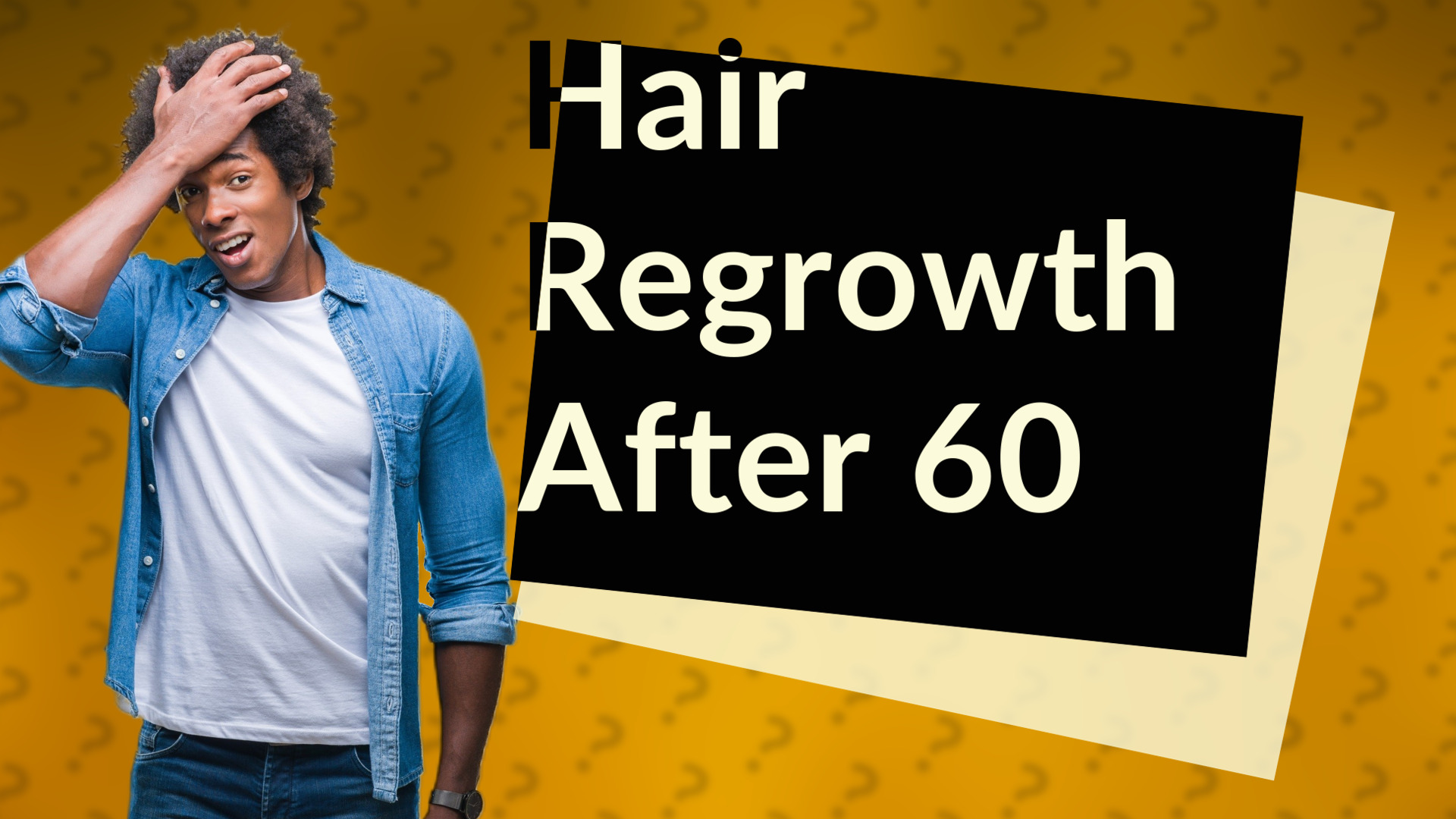 Hair Regrowth After 60