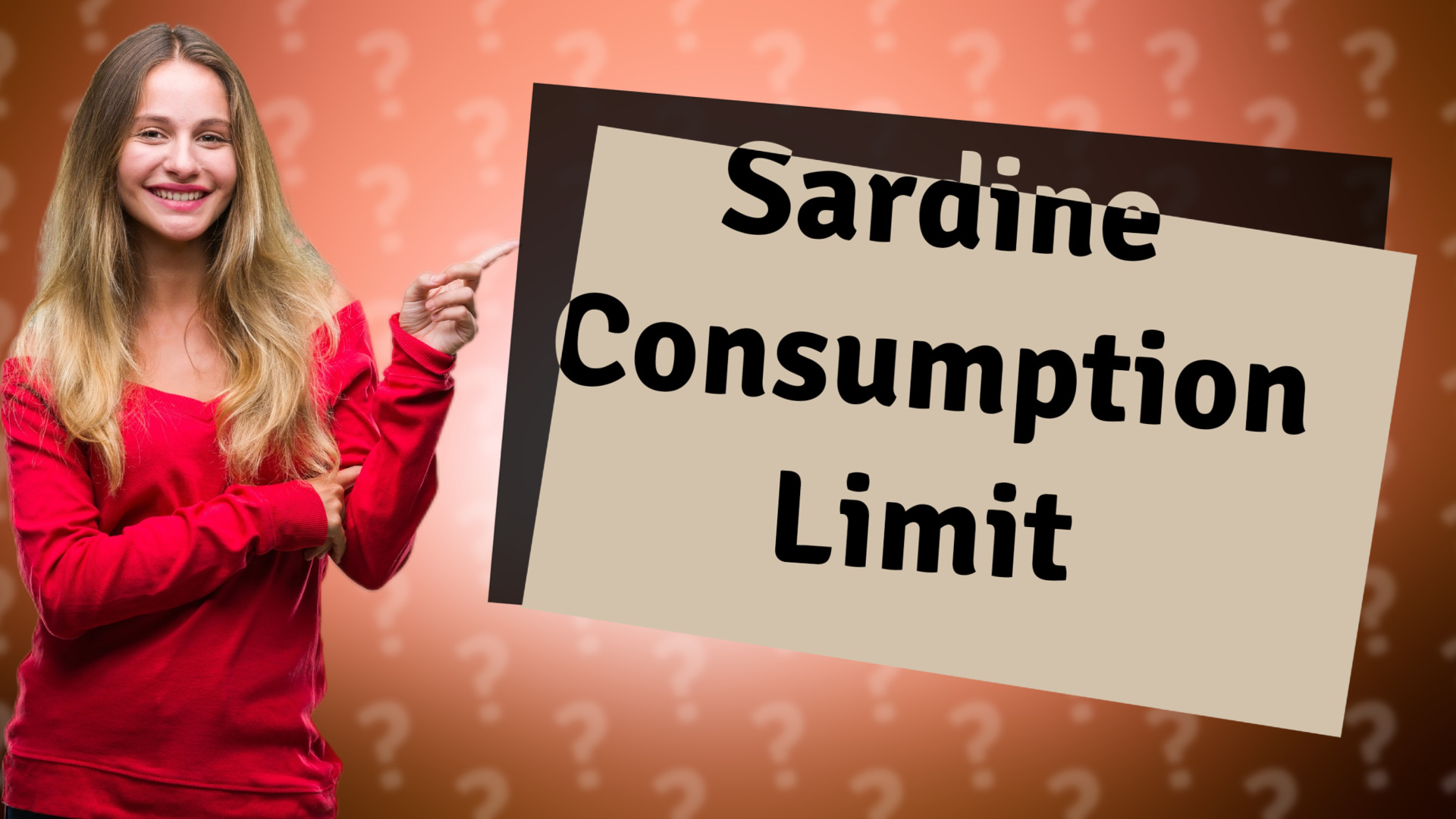 Sardine Consumption Limit