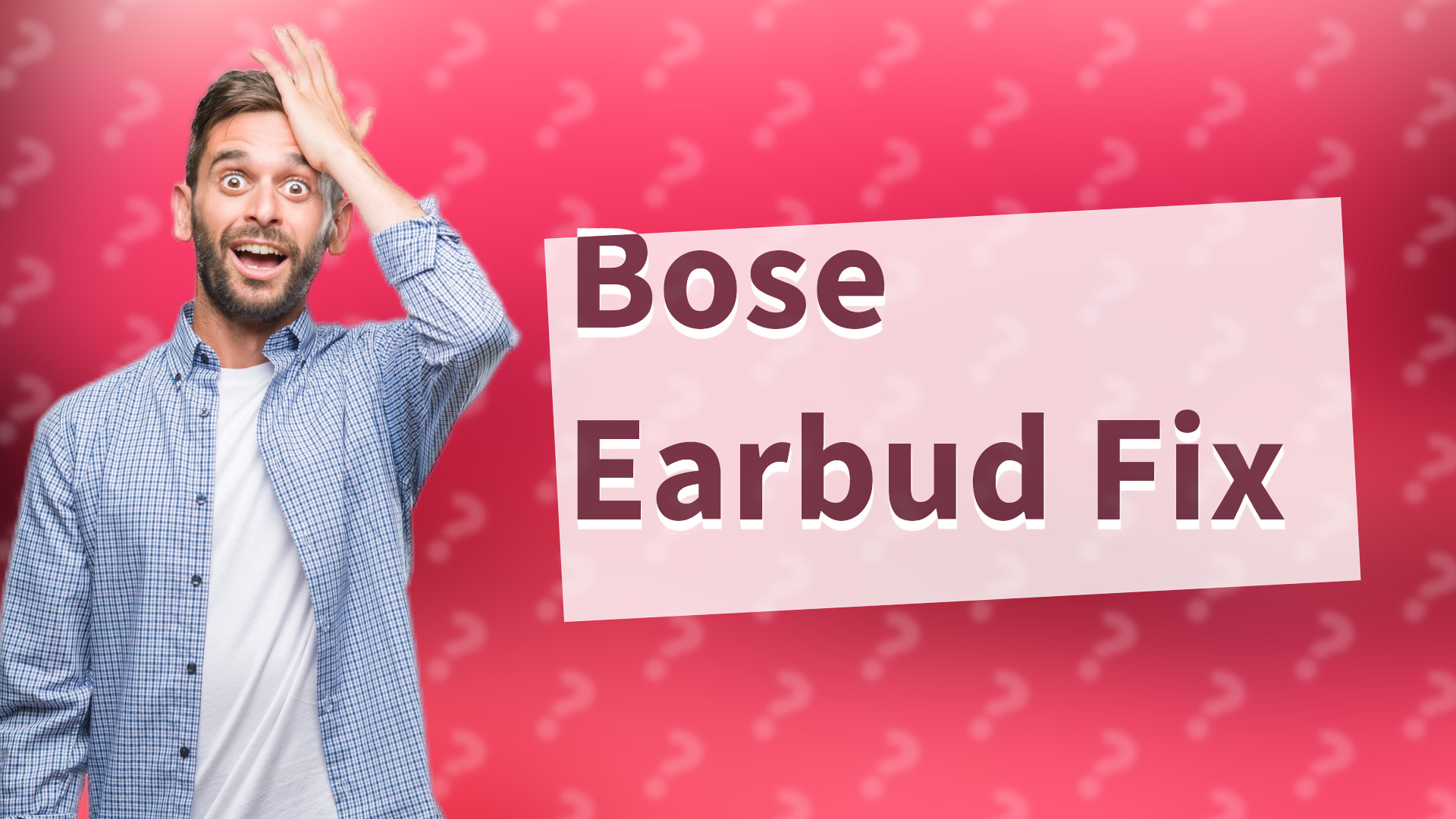 Bose Earbud Fix