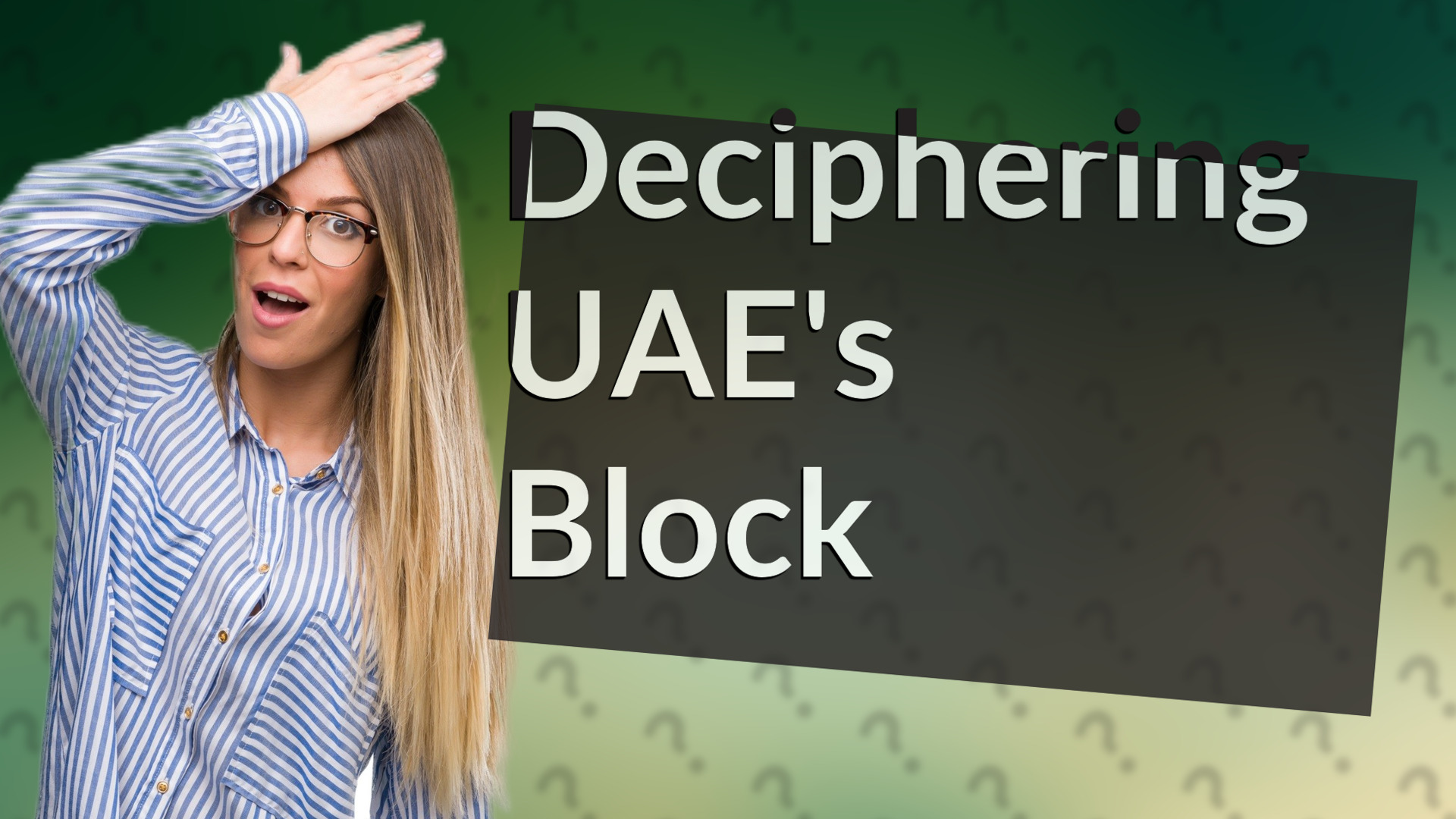 Deciphering UAE's Block