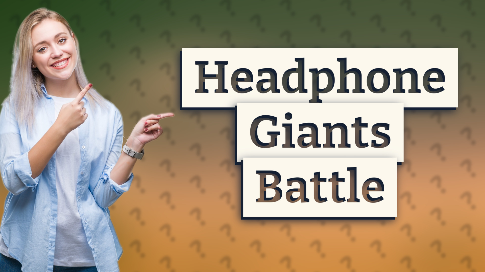 Headphone Giants Battle