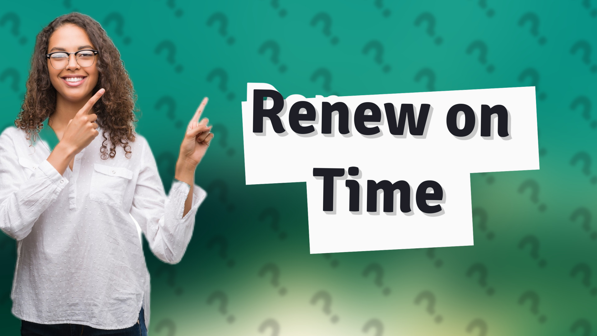 Renew on Time