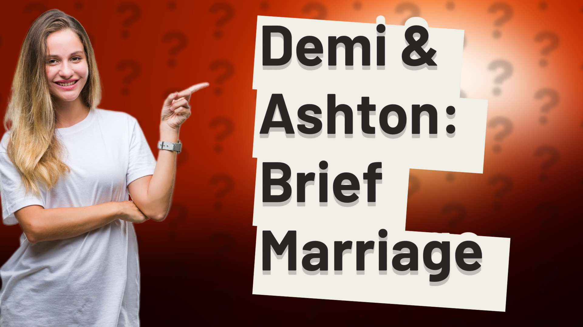 Demi & Ashton: Brief Marriage