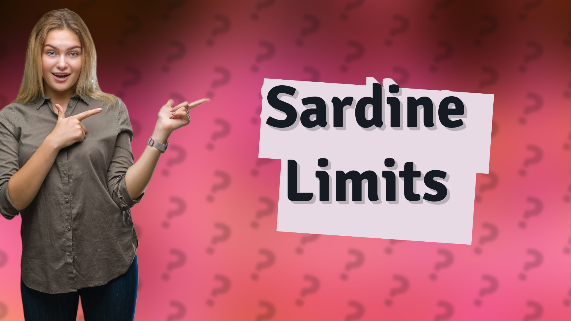Sardine Limits