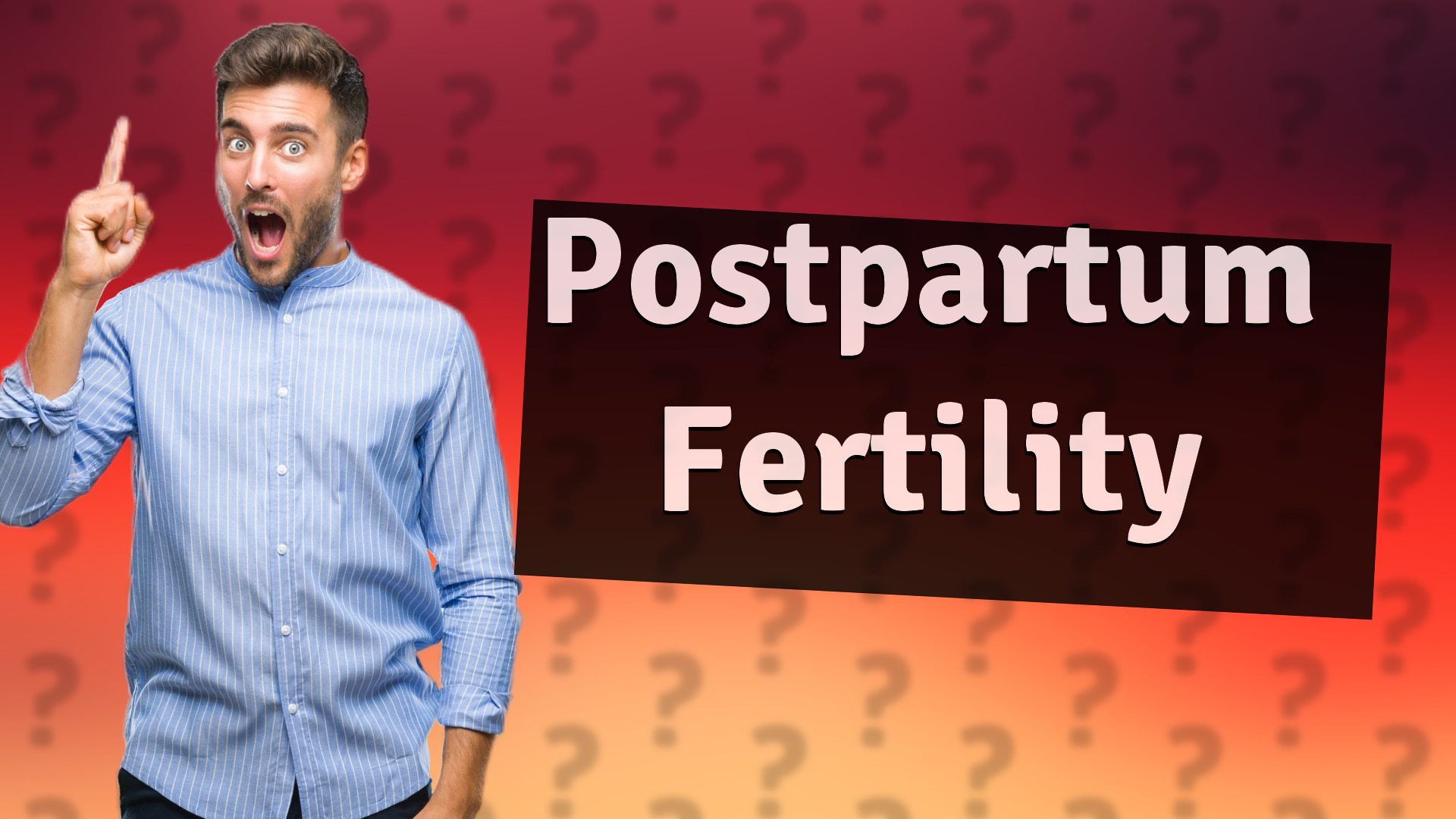 Postpartum Fertility