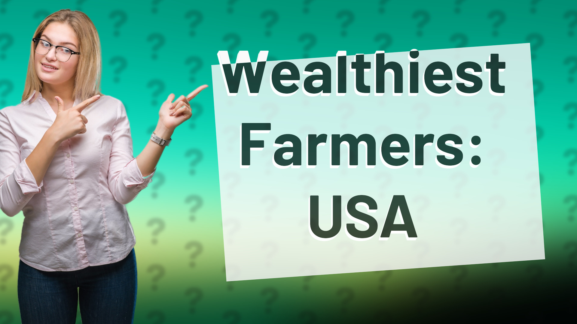 Wealthiest Farmers: USA