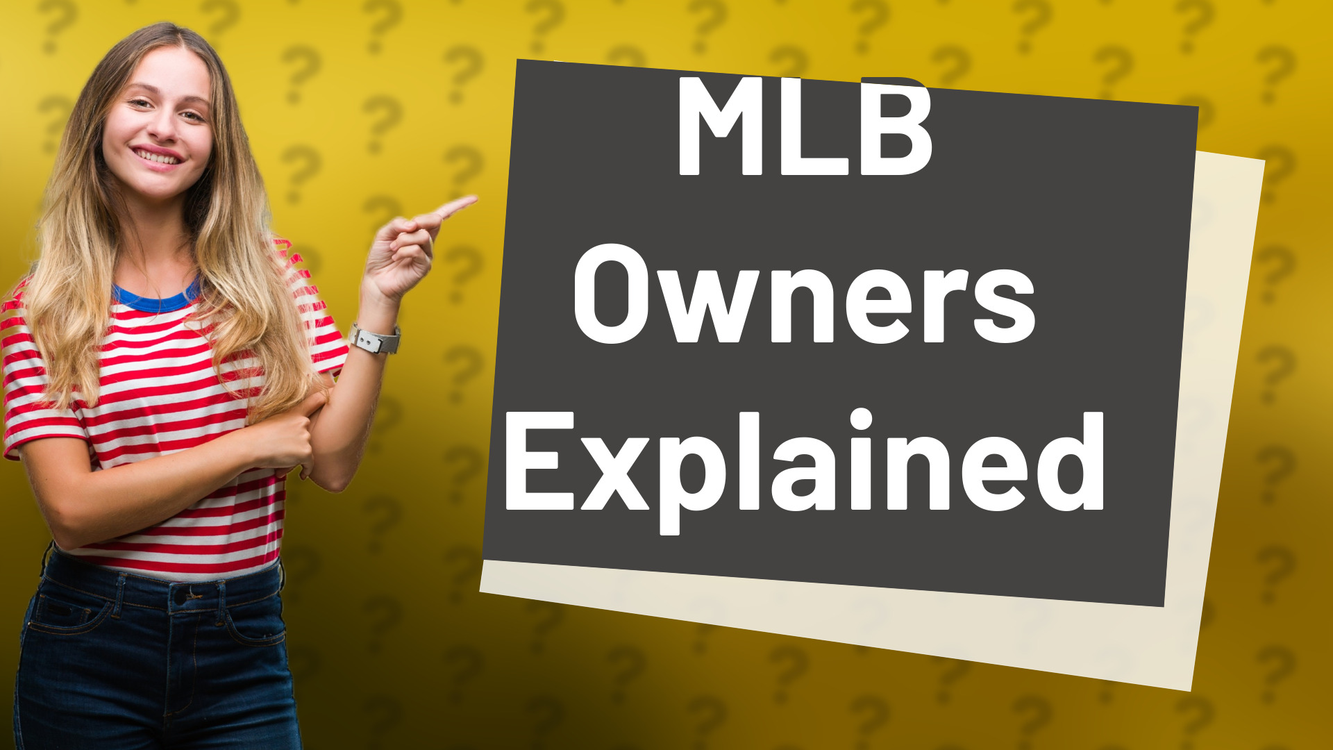 MLB Owners Explained