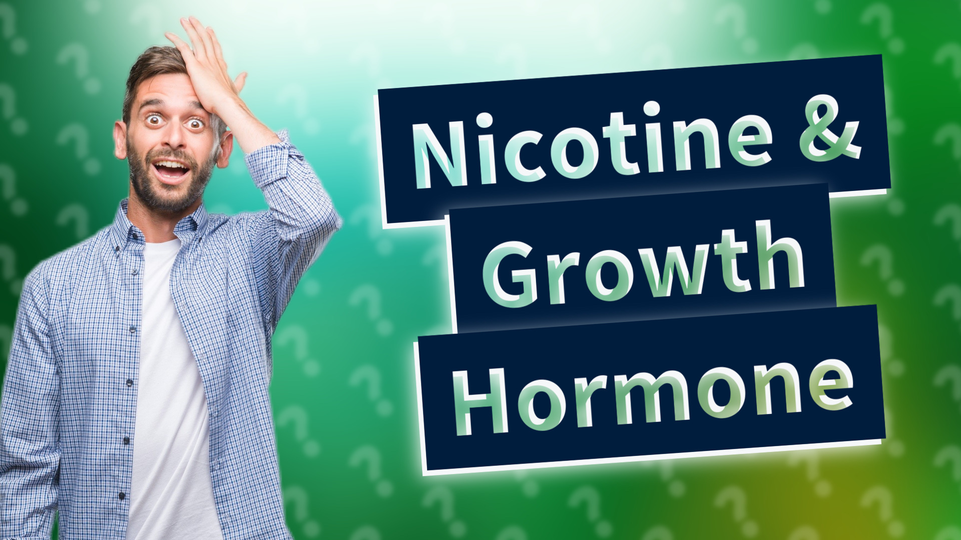 Nicotine & Growth Hormone