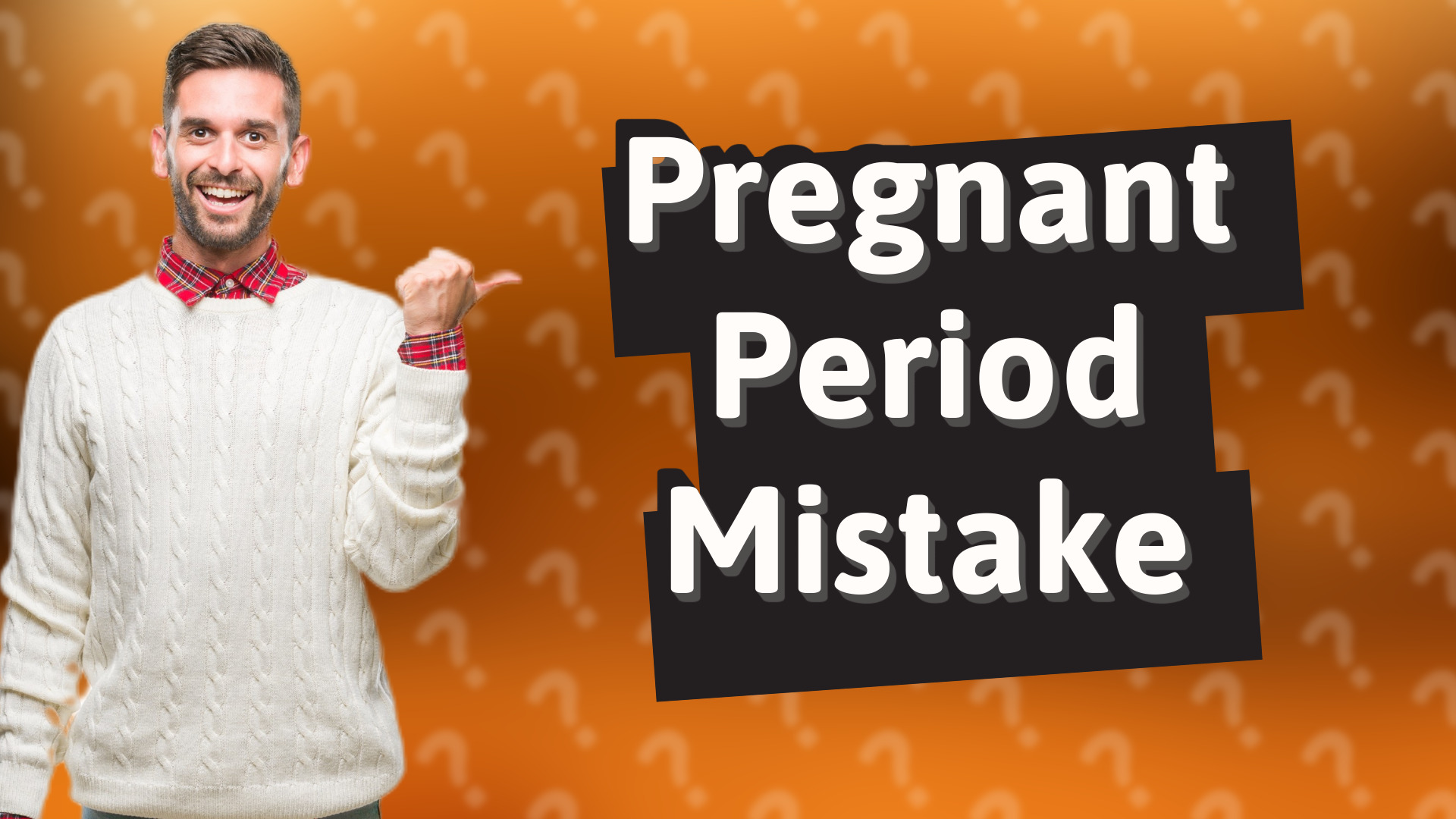 Pregnant Period Mistake