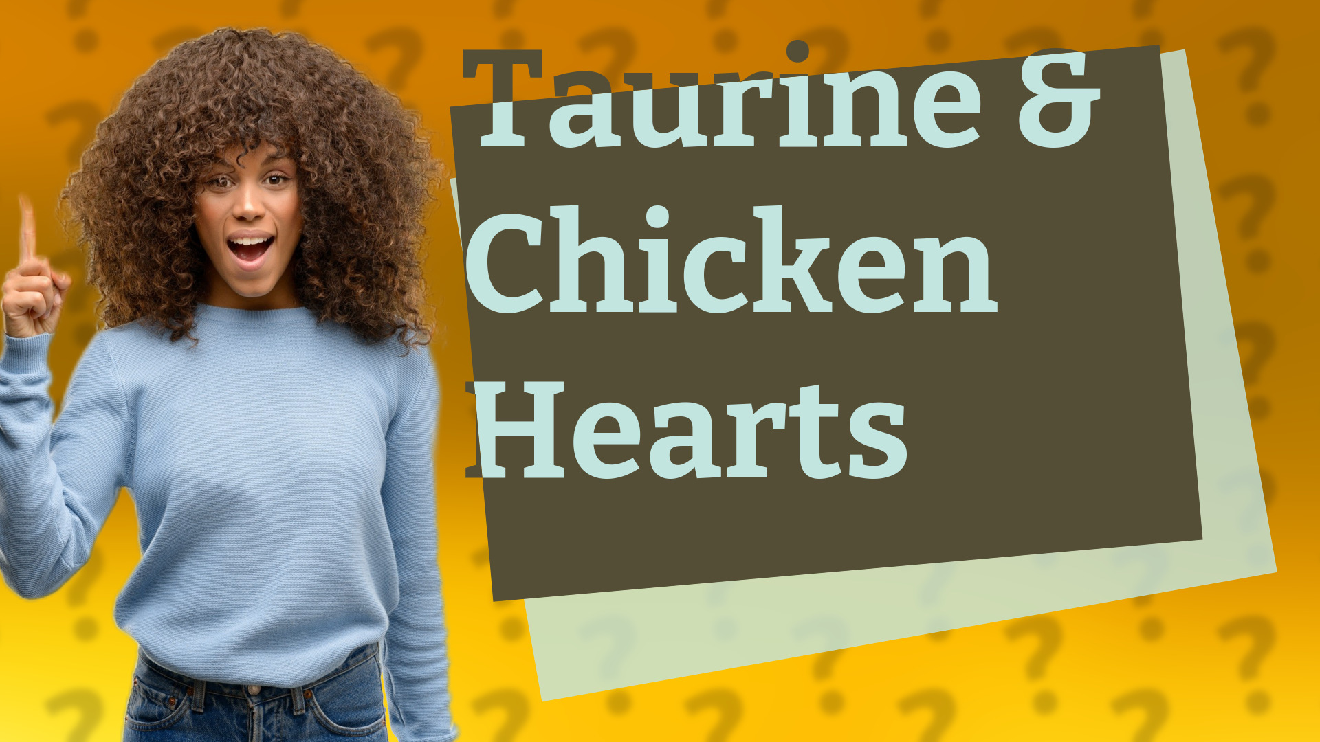 Taurine & Chicken Hearts