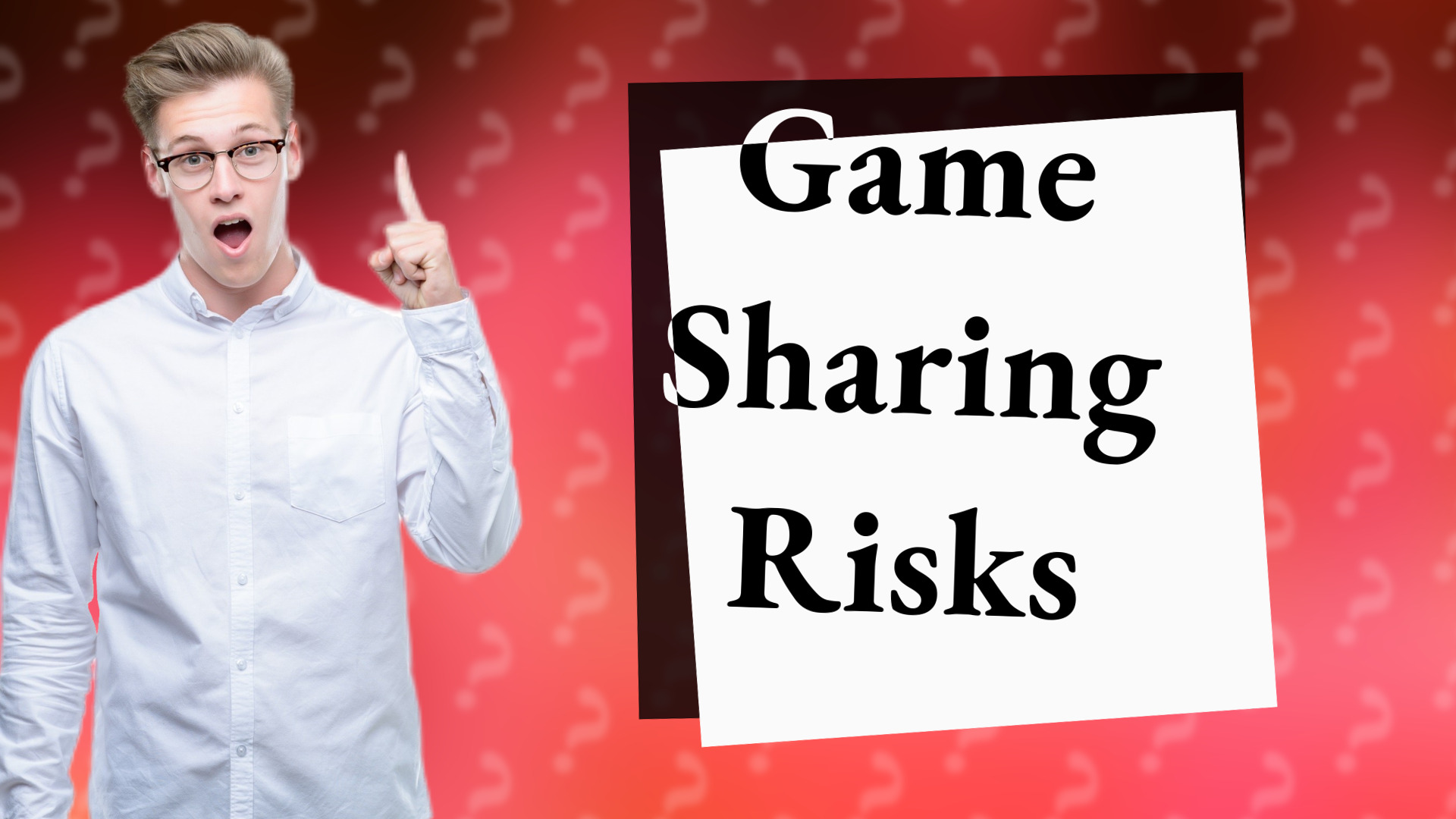 Game Sharing Risks