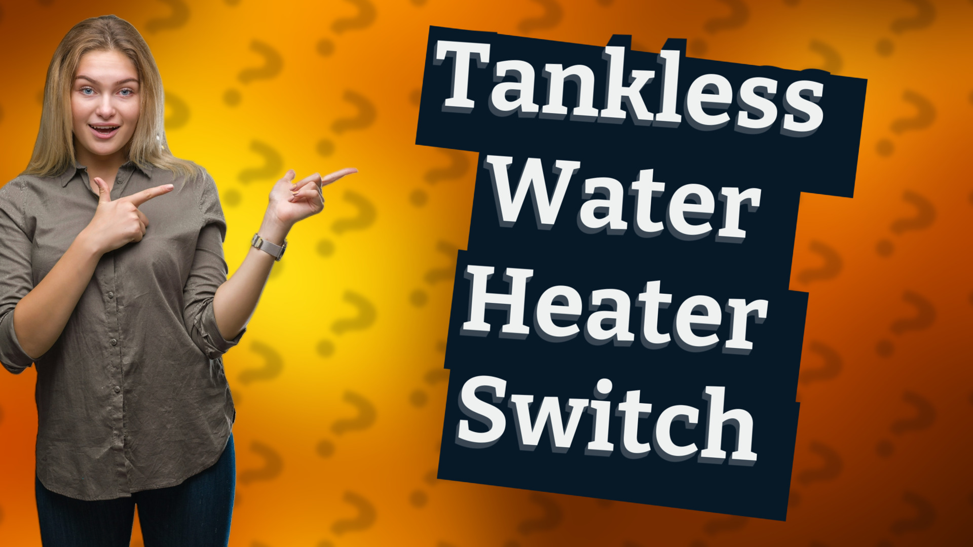 Tankless Water Heater Switch