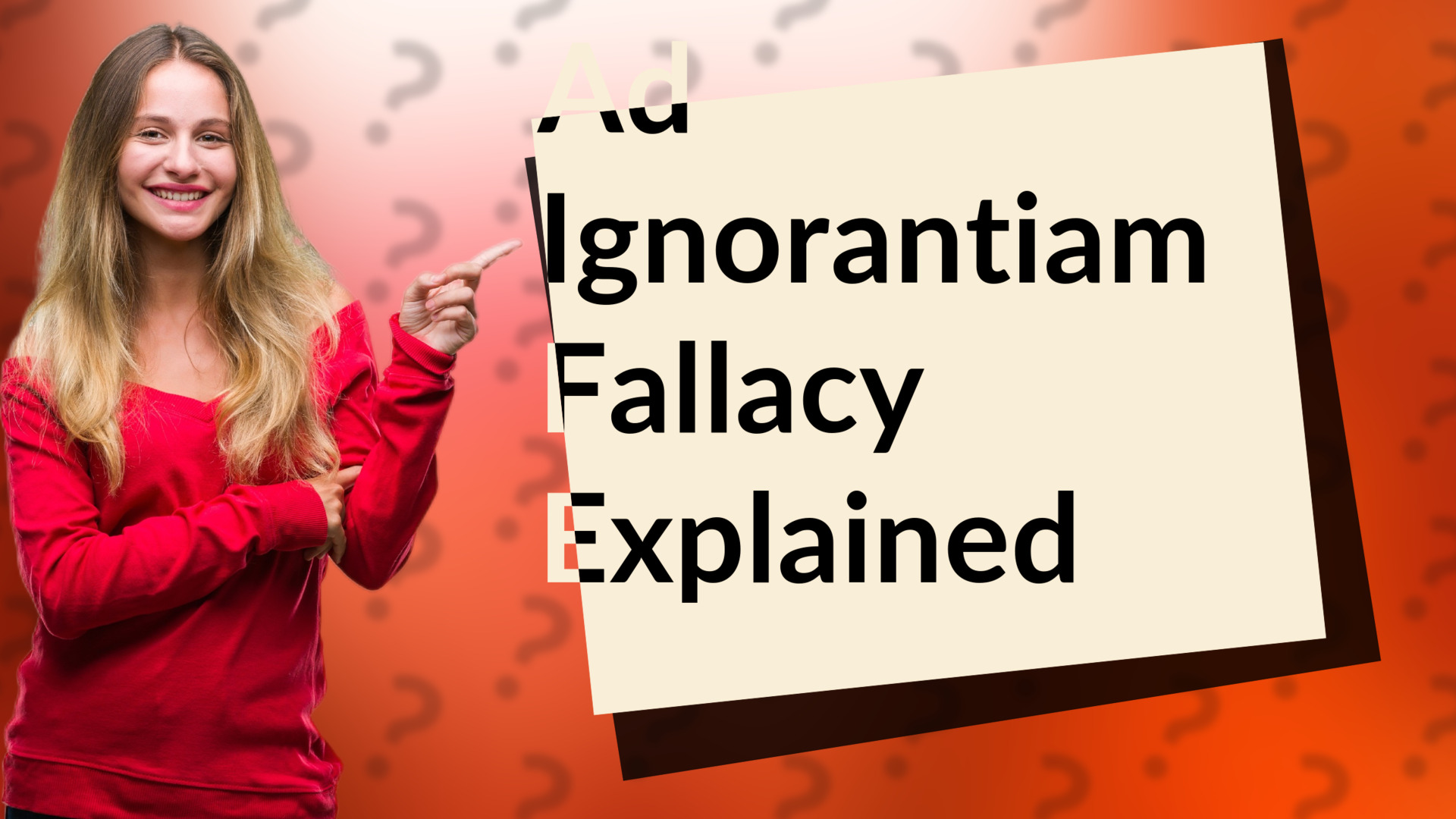 Ad Ignorantiam Fallacy Explained