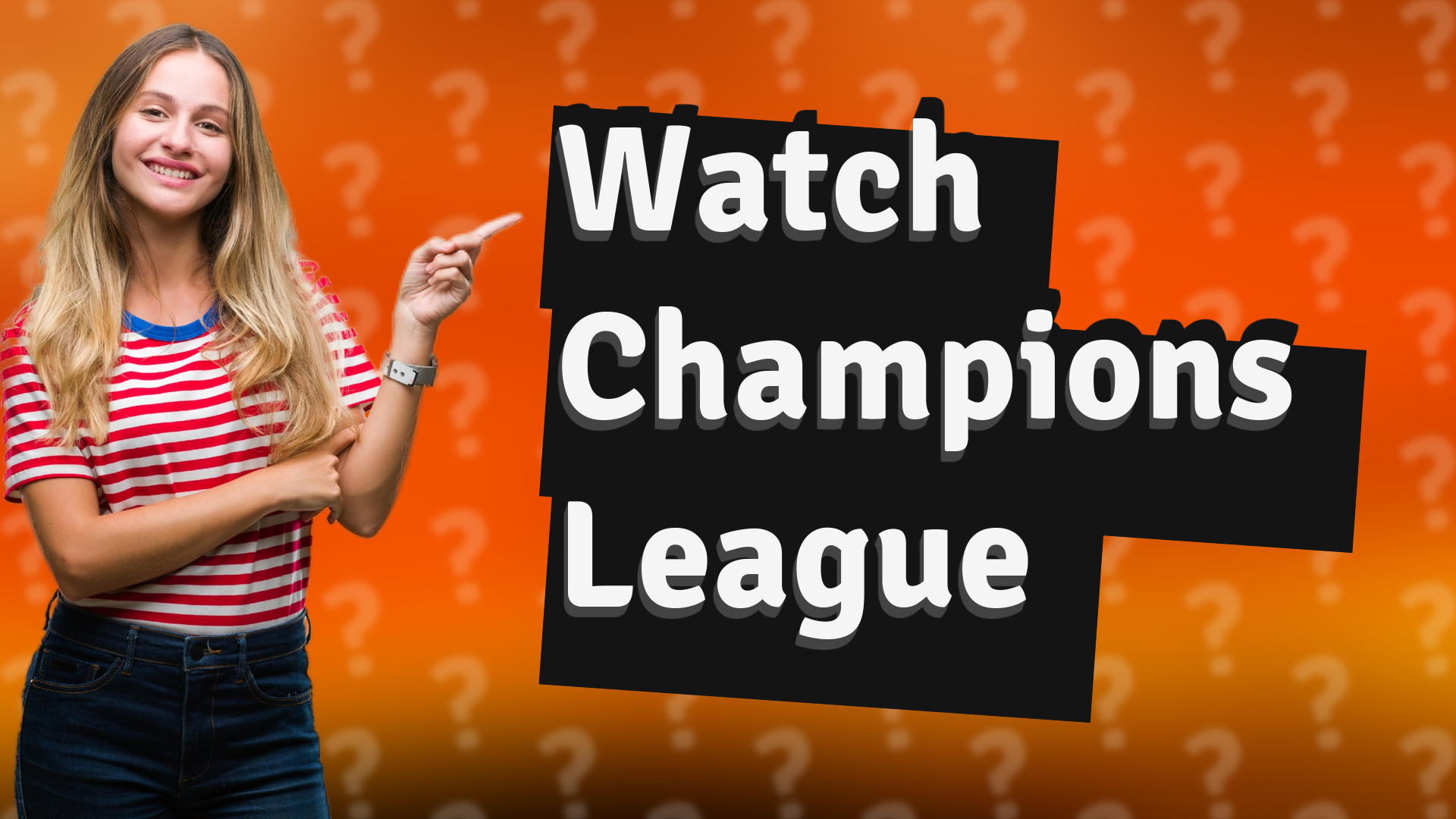 Watch Champions League