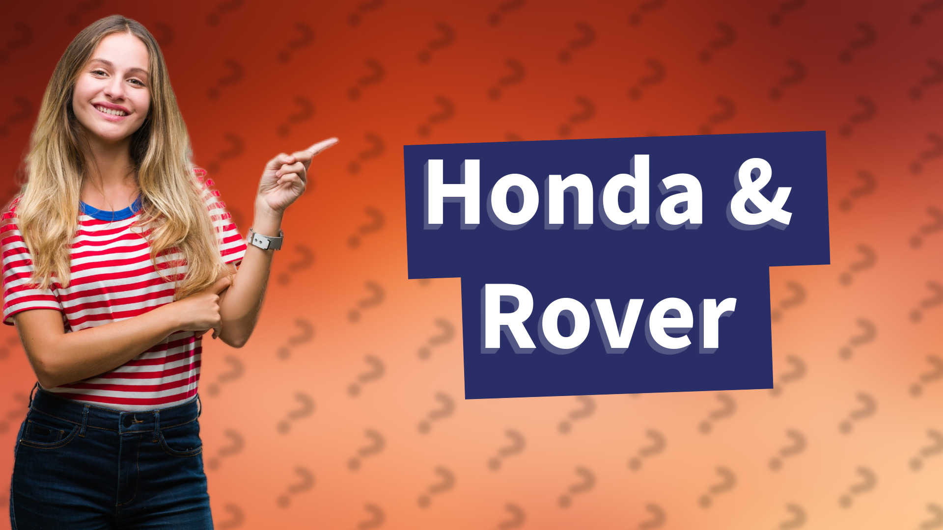 Honda & Rover