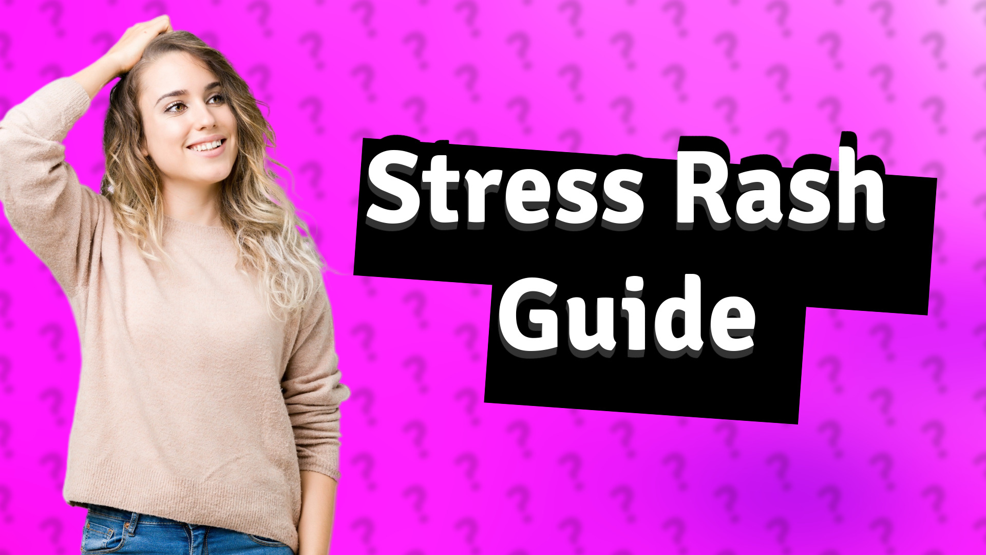 Stress Rash Guide