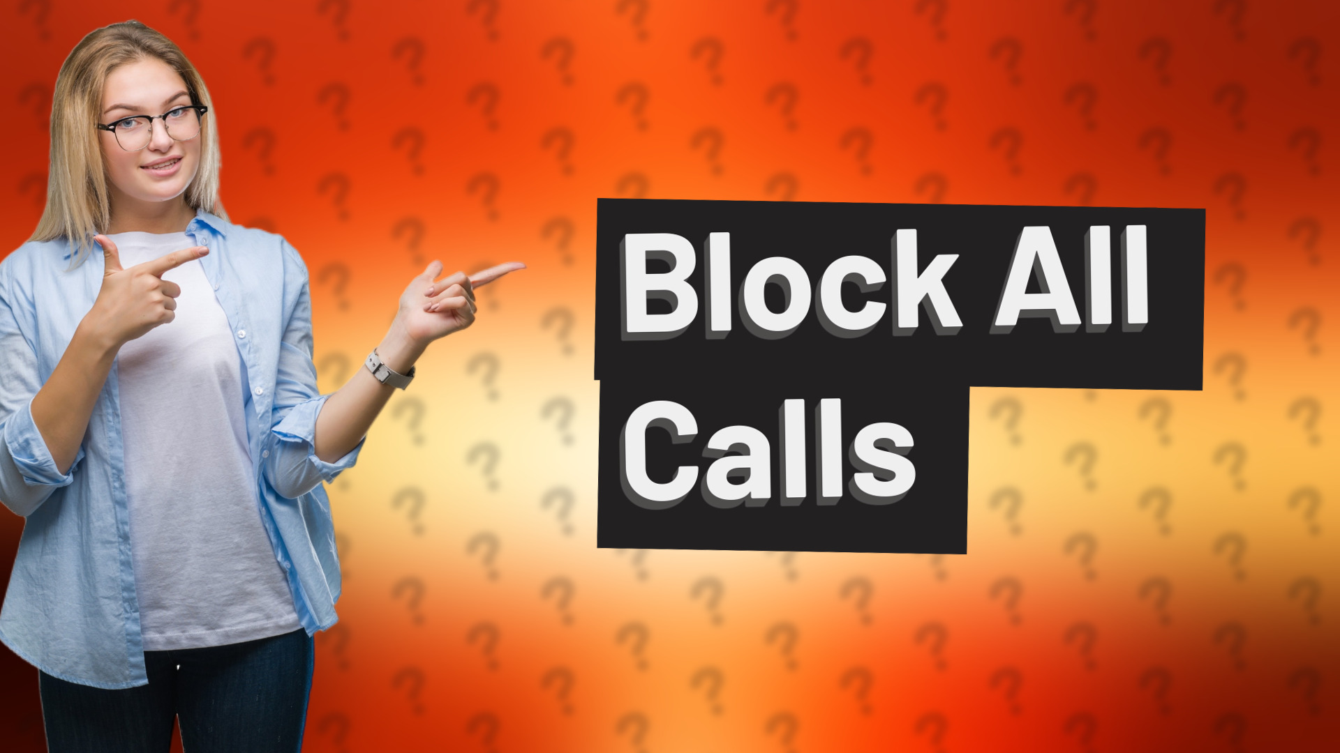 Block All Calls