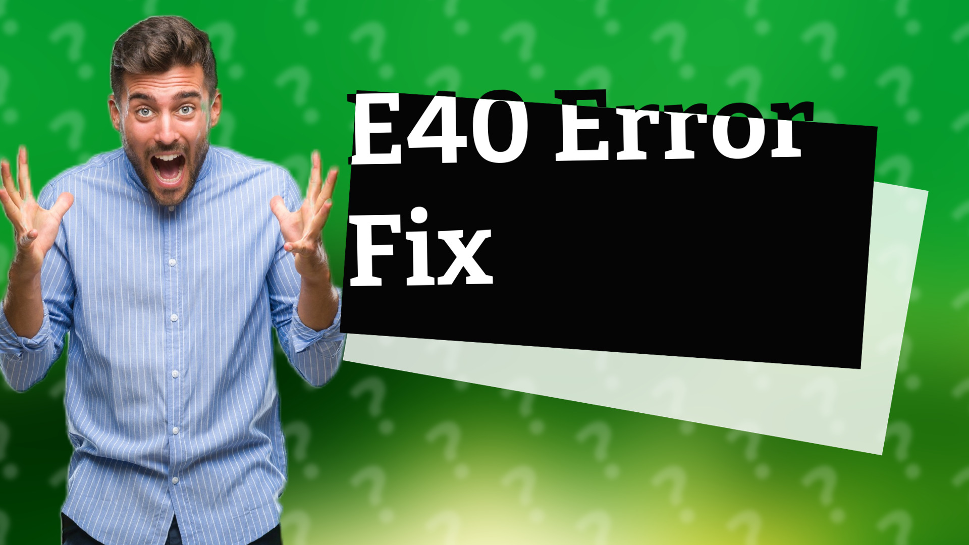 E40 Error Fix
