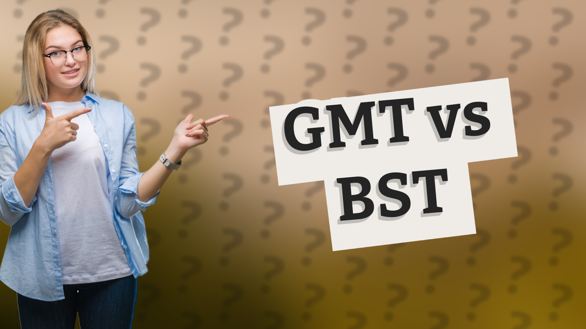 GMT vs BST