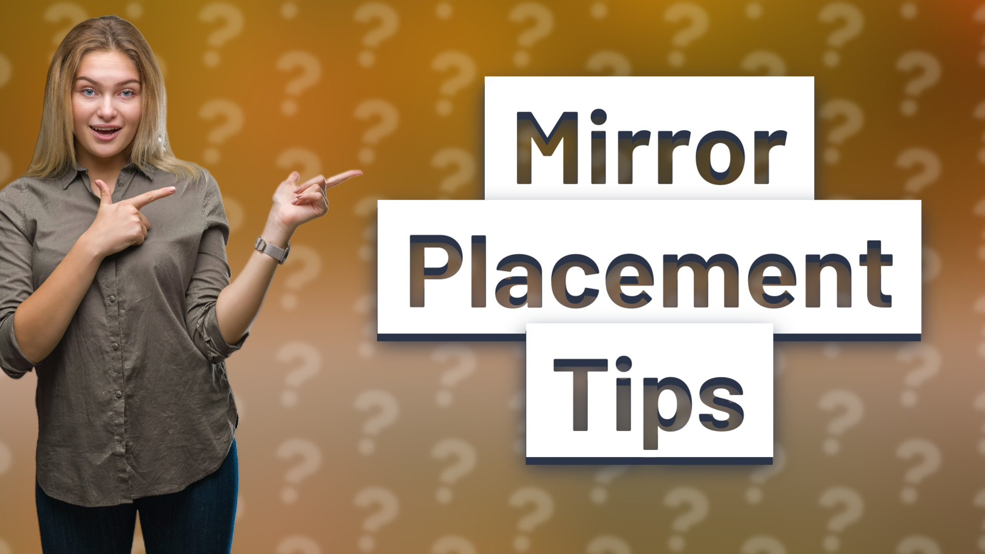 Mirror Placement Tips
