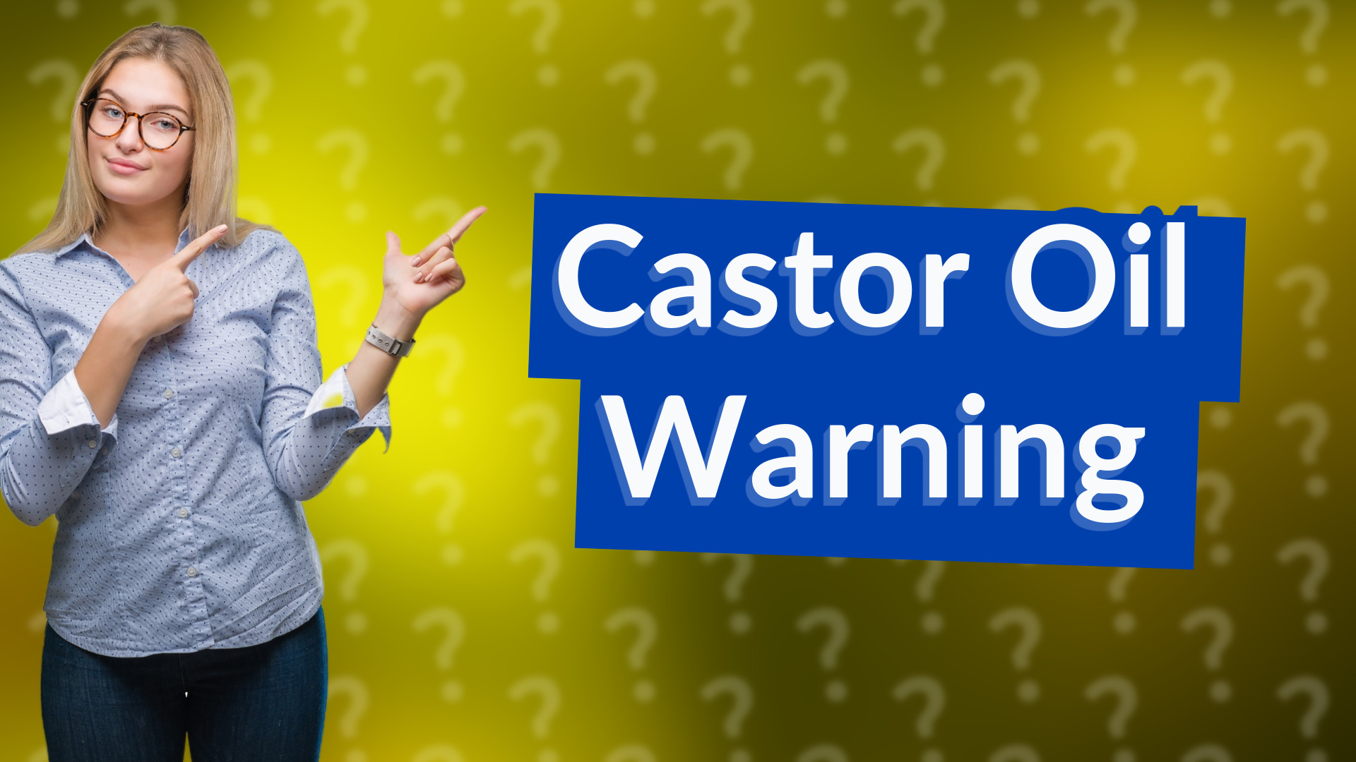 Castor Oil Warning