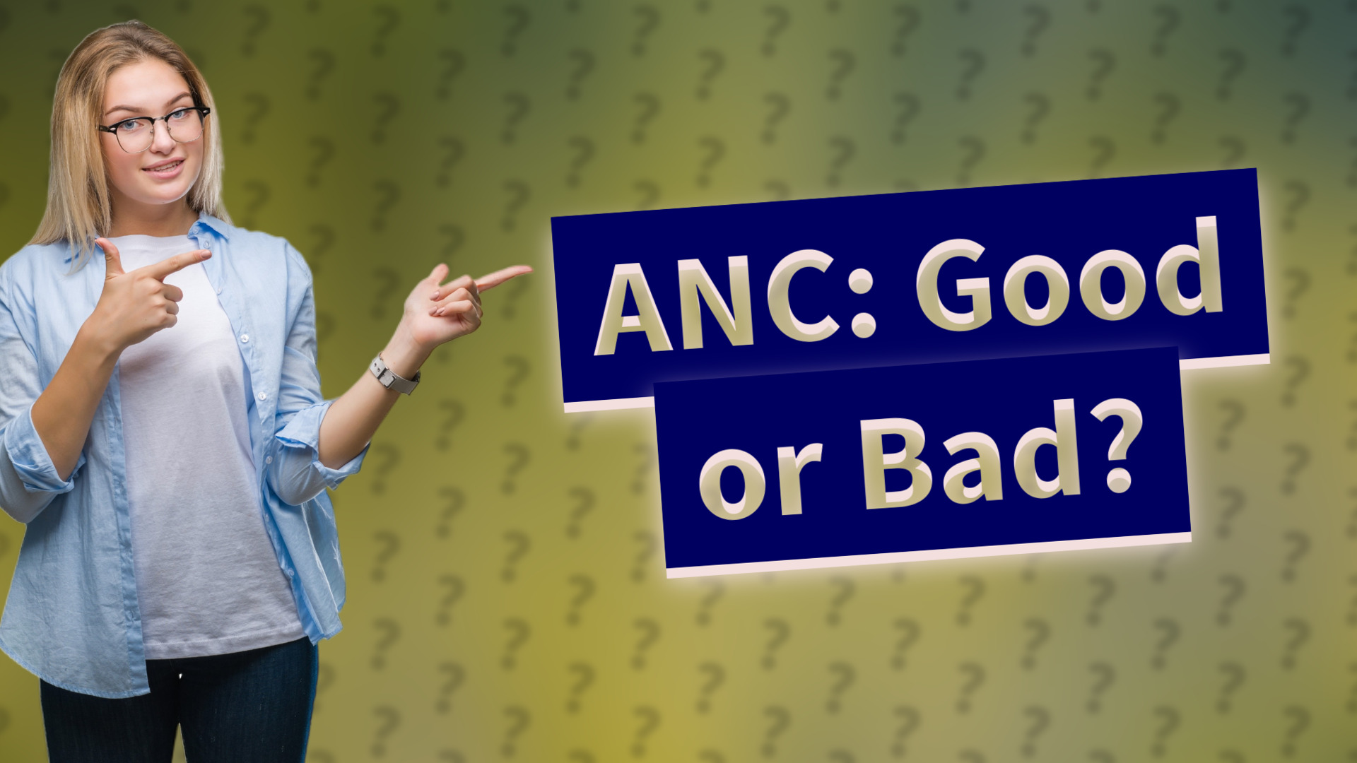ANC: Good or Bad?