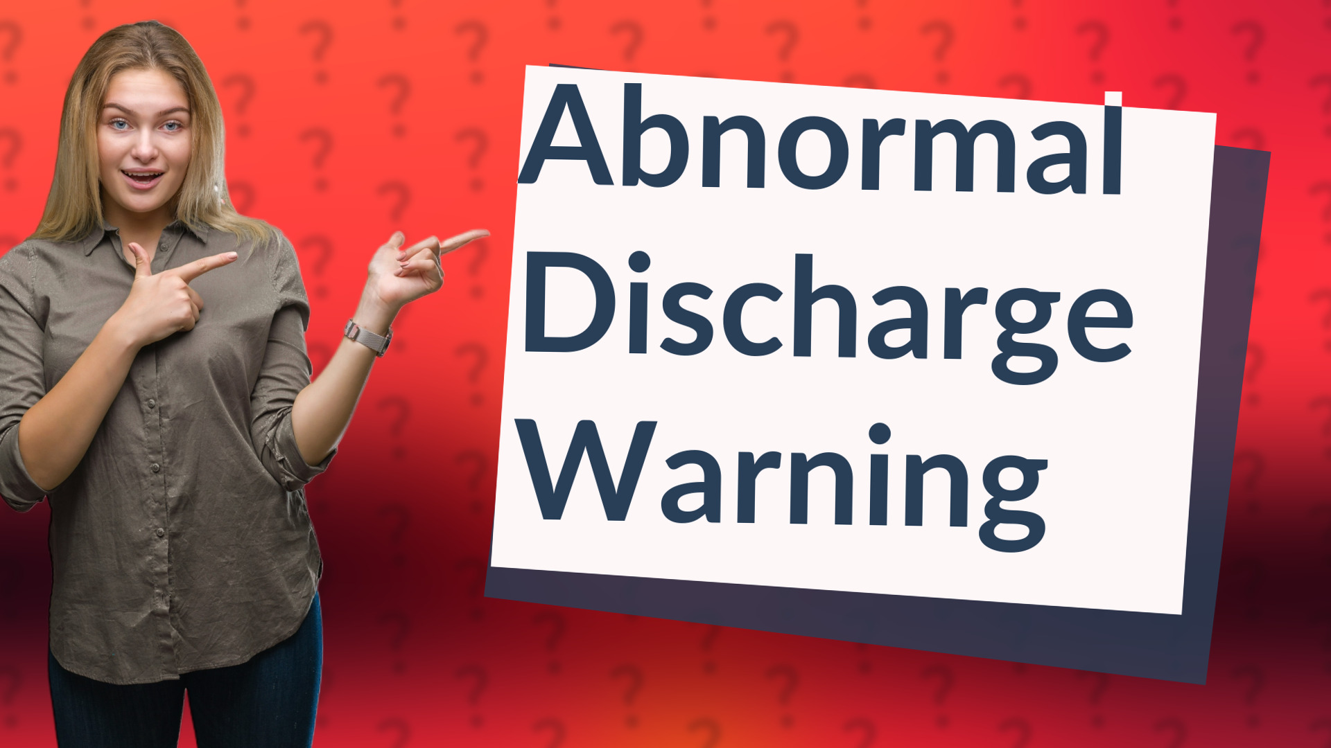 Abnormal Discharge Warning