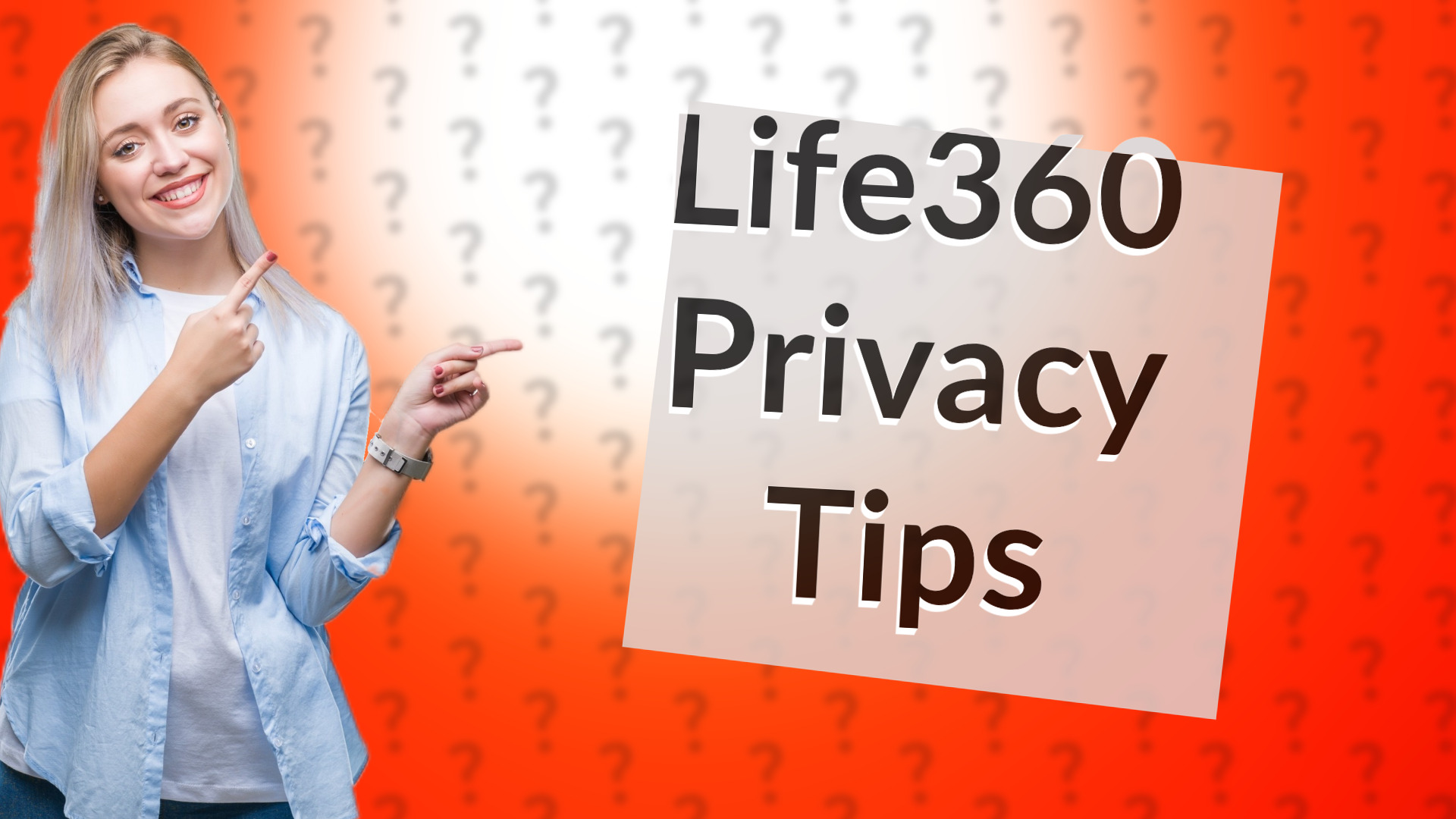 Life360 Privacy Tips