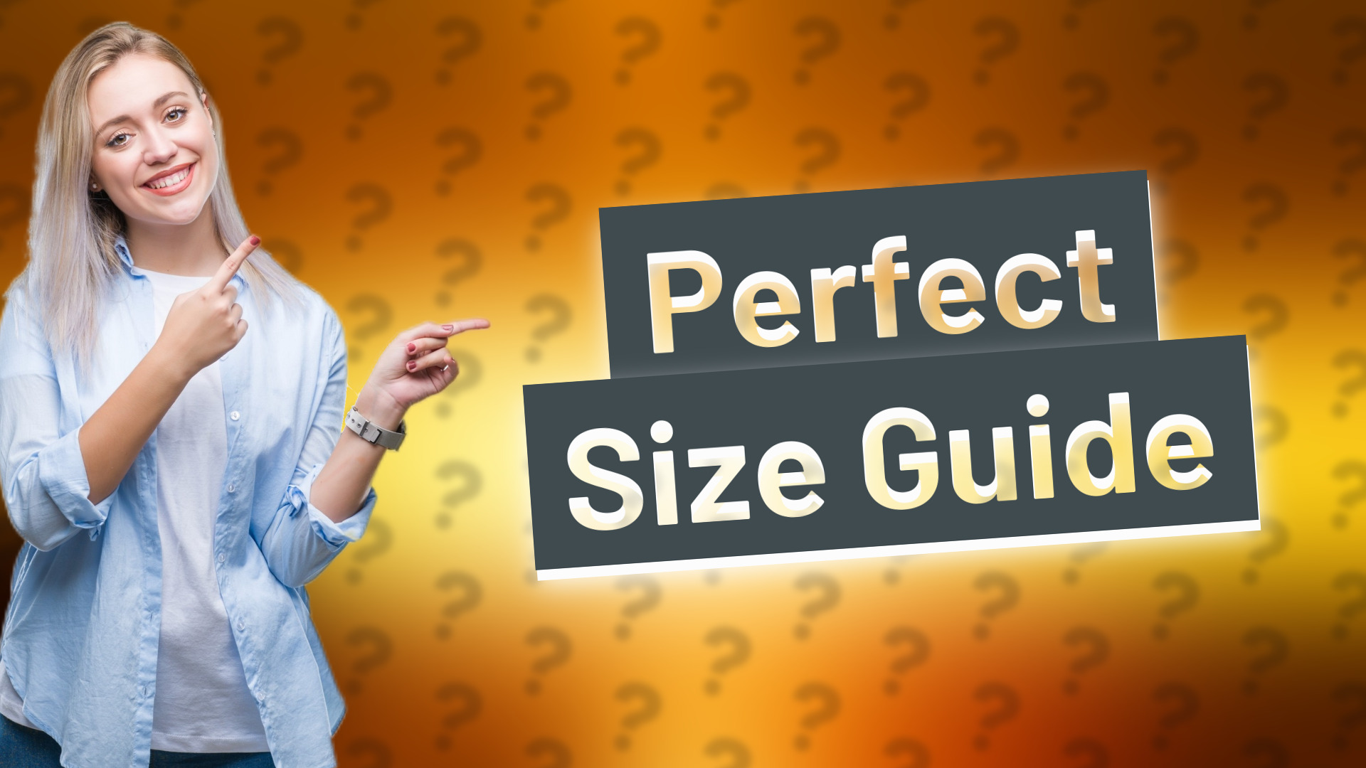 Perfect Size Guide