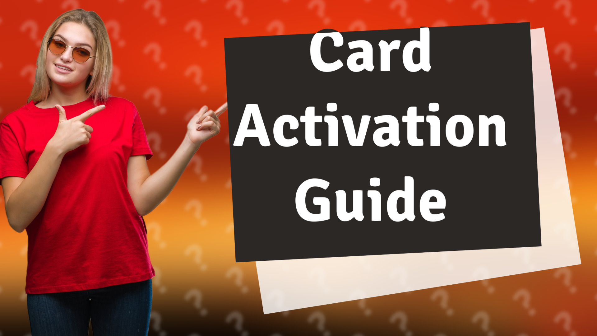 Card Activation Guide
