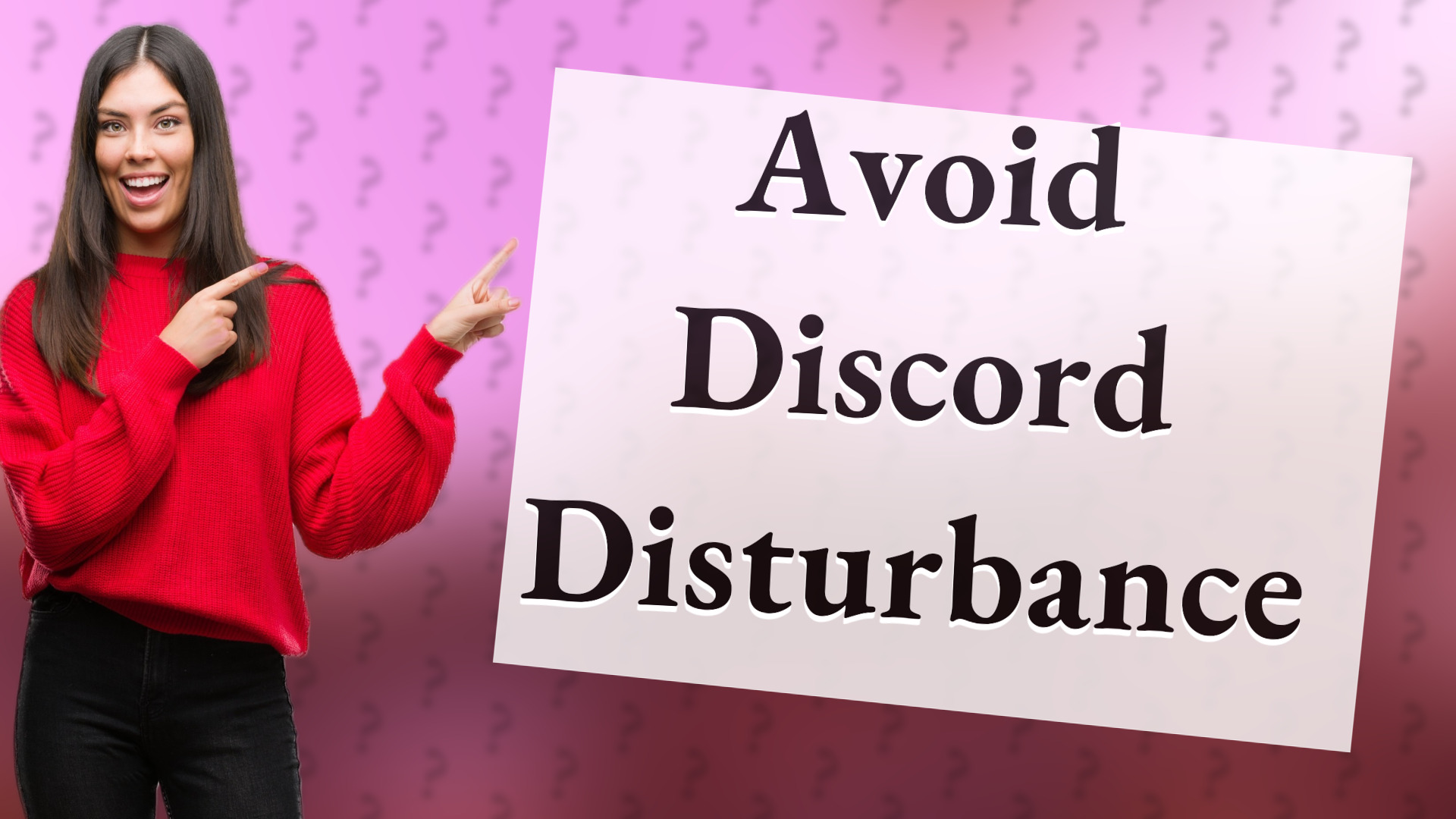 Avoid Discord Disturbance