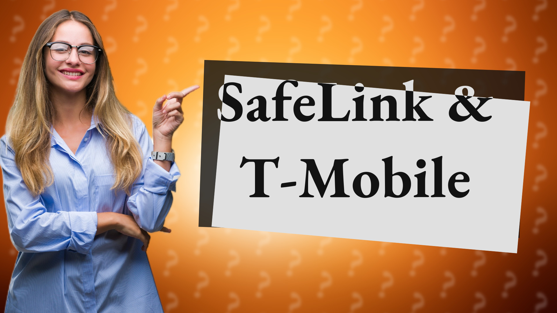 SafeLink & T-Mobile