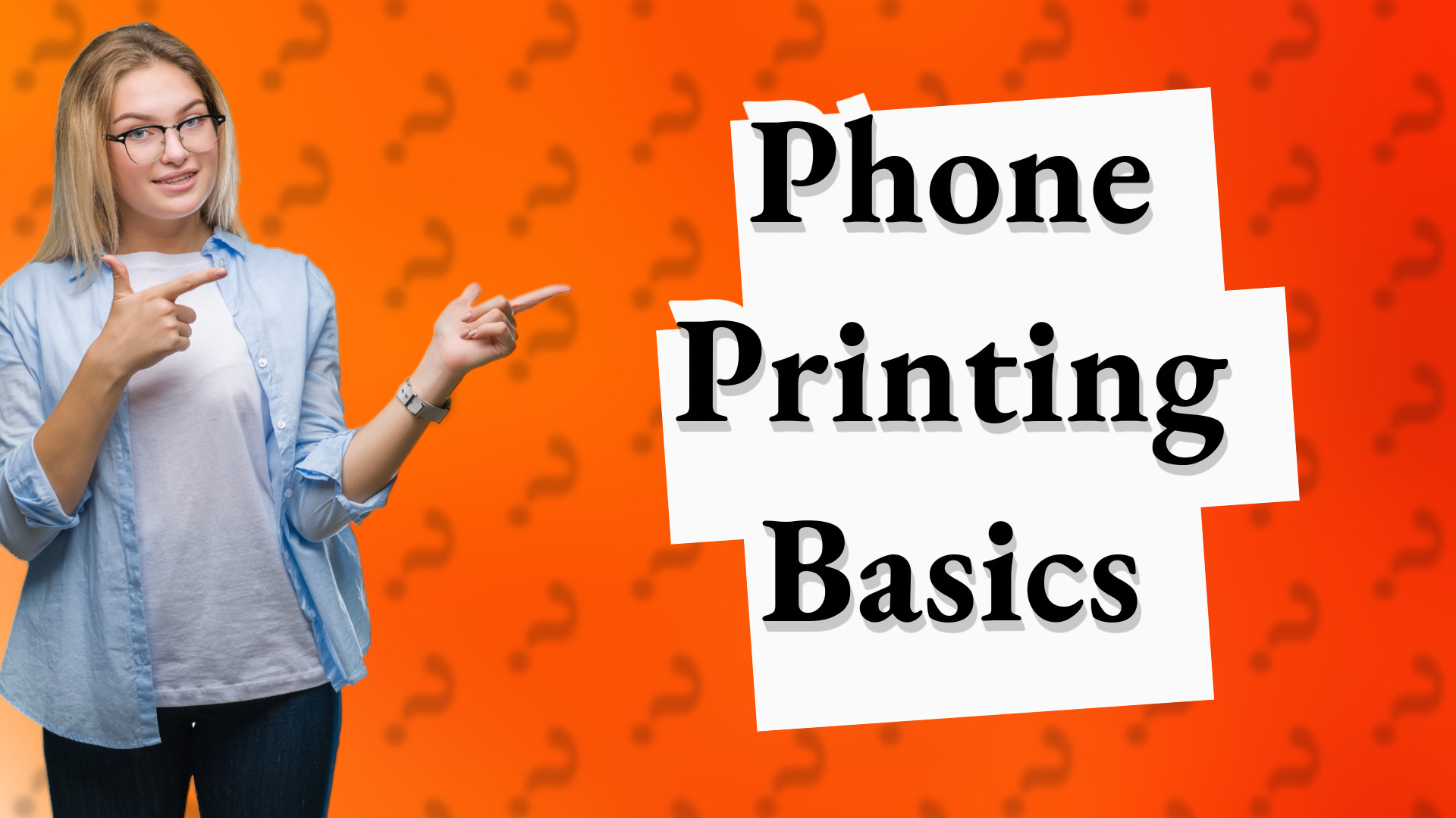 Phone Printing Basics