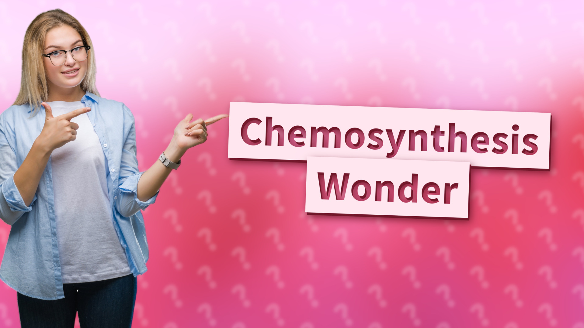 Chemosynthesis Wonder