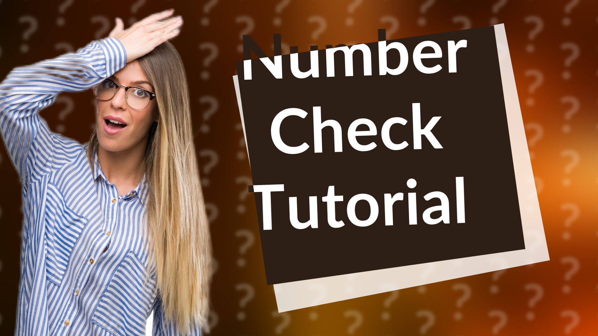 Number Check Tutorial